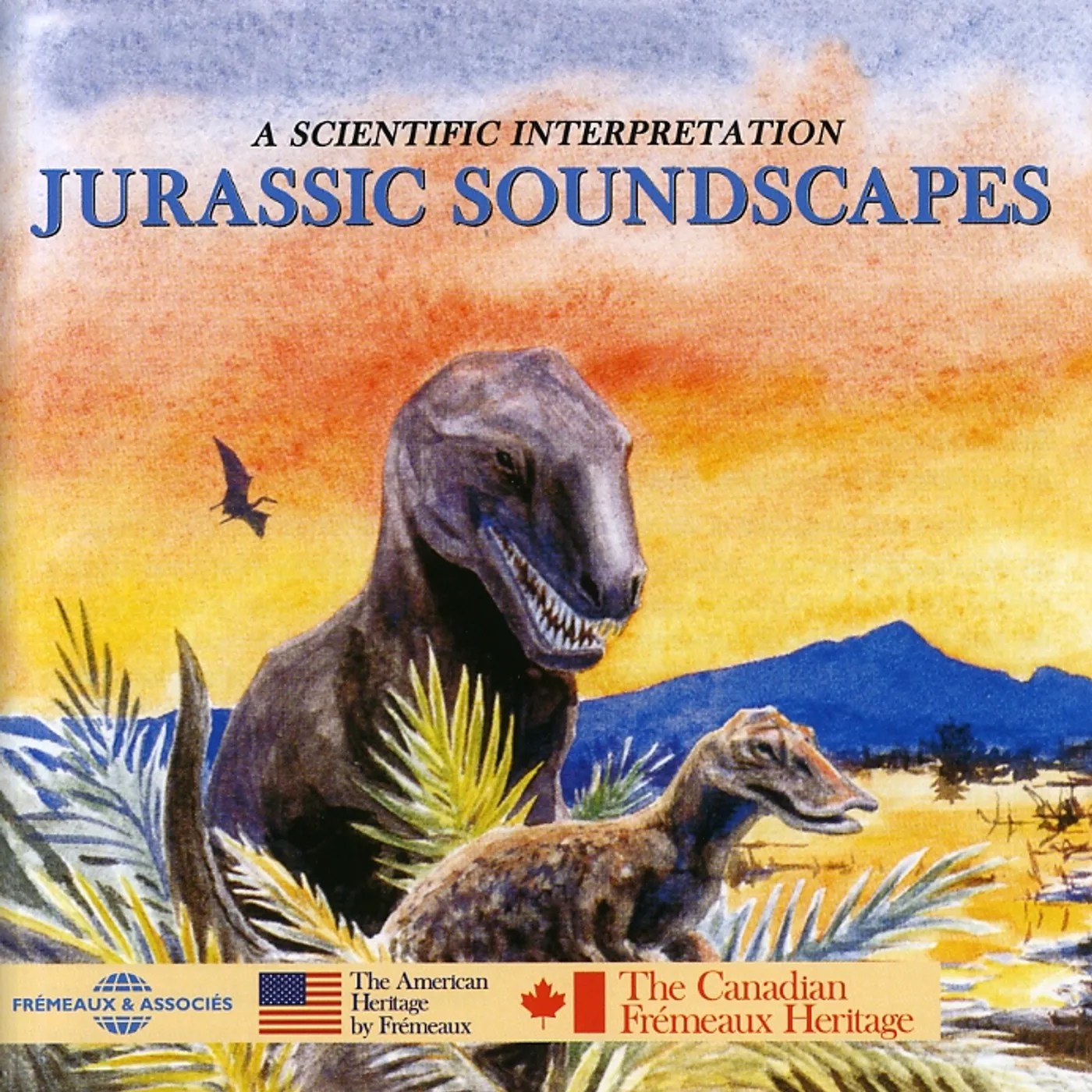 Sounds Of Nature JURASSIC SOUNDSCAPES A SCIENTIFIC INTERPRETATION CD