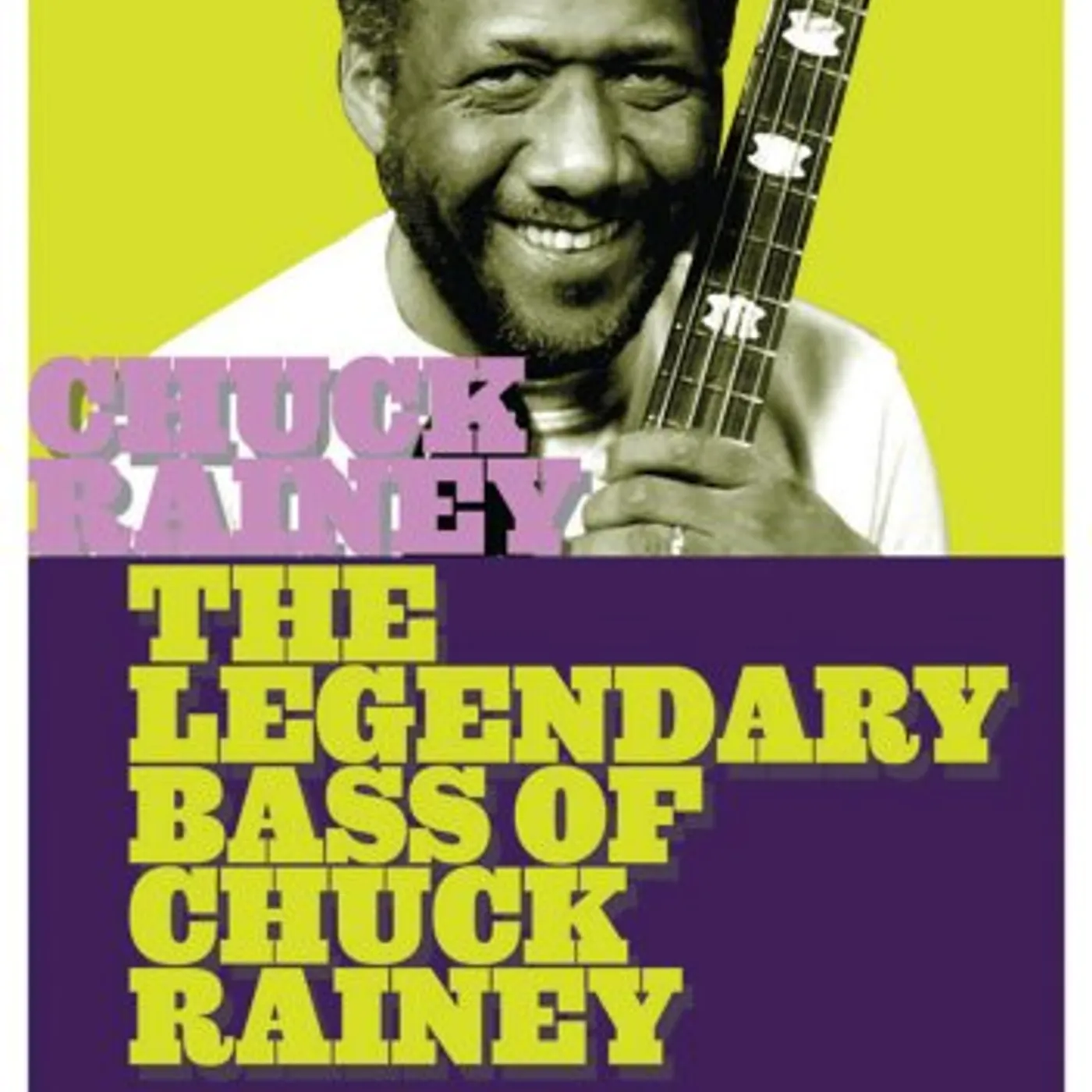 LEGENDARY BASS OF CHUCK RAINEY DVD