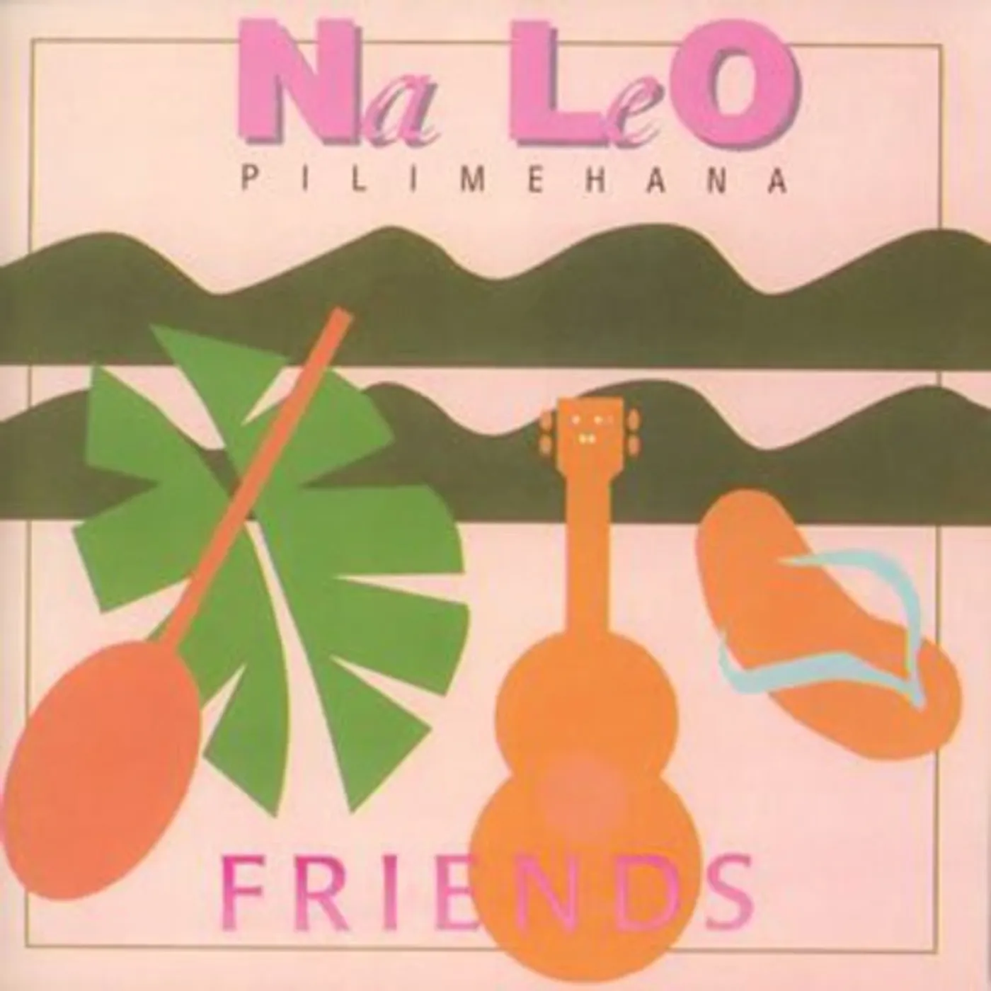 Na Leo FRIENDS CD