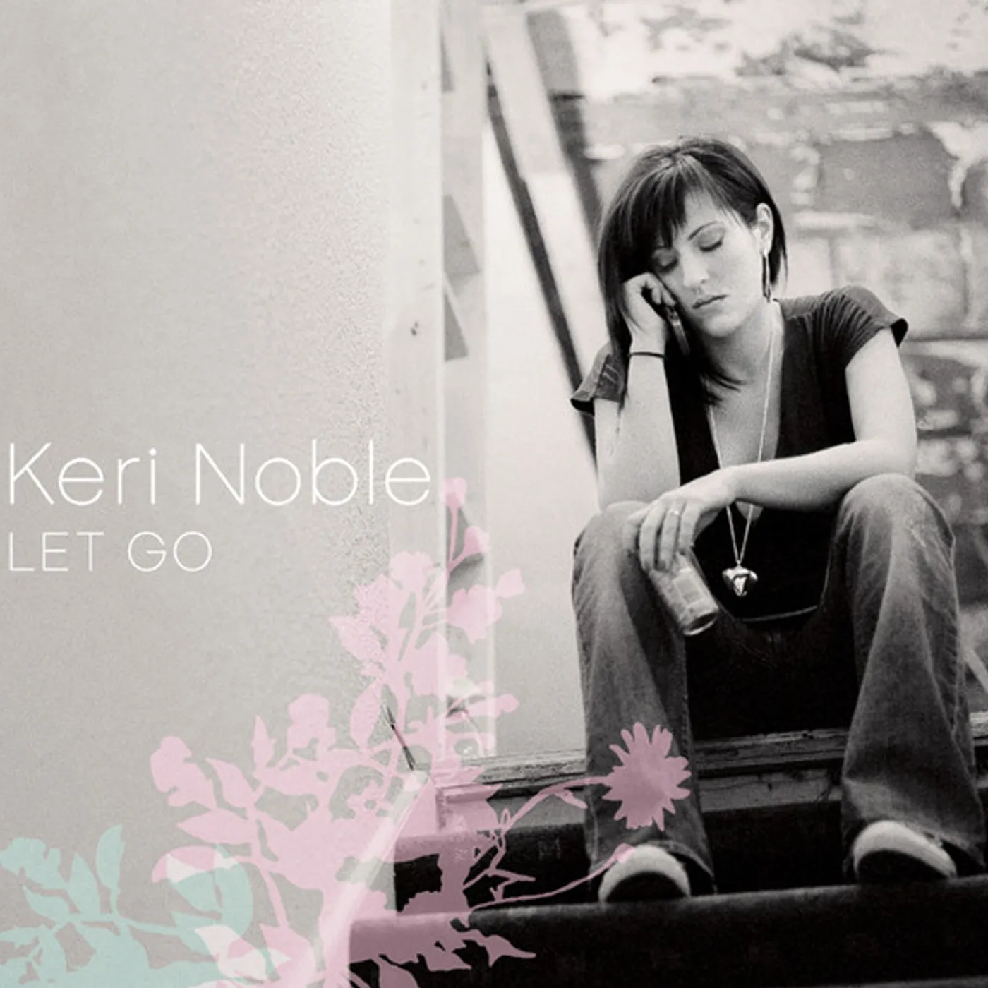 Keri Noble LET GO CD
