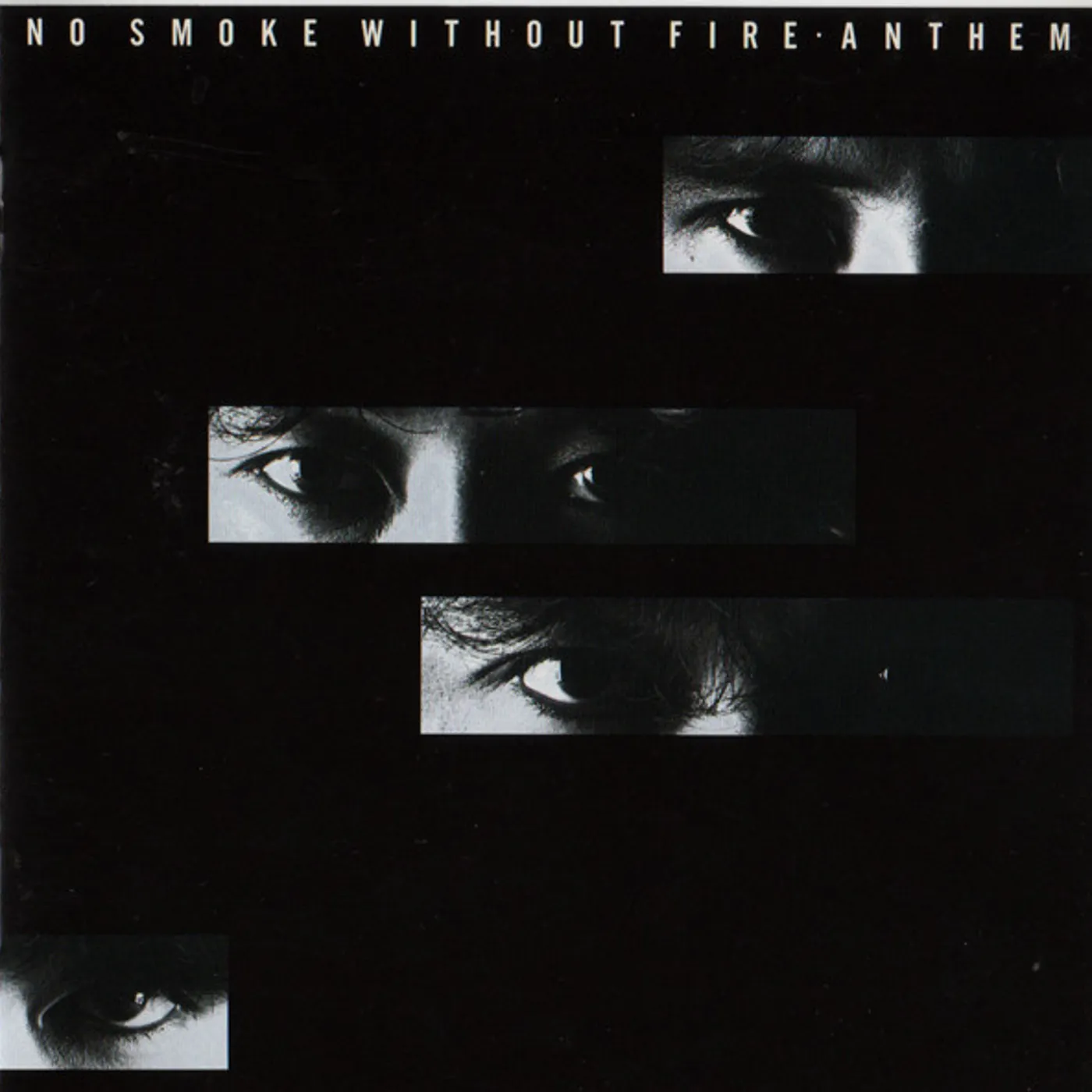 Anthem NO SMOKE WITHOUT FIRE CD