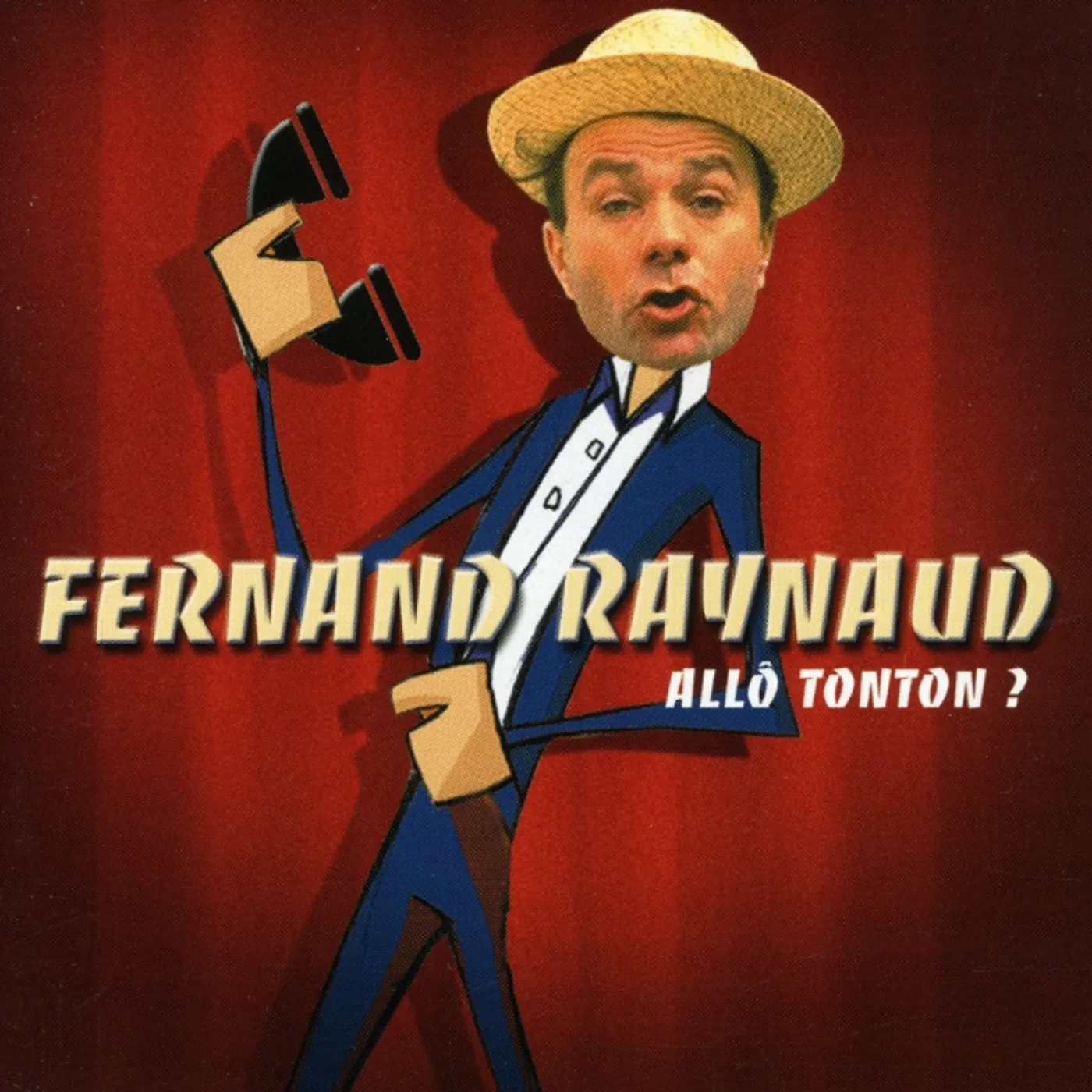 Fernand Raynaud MEILLEUR DE CD