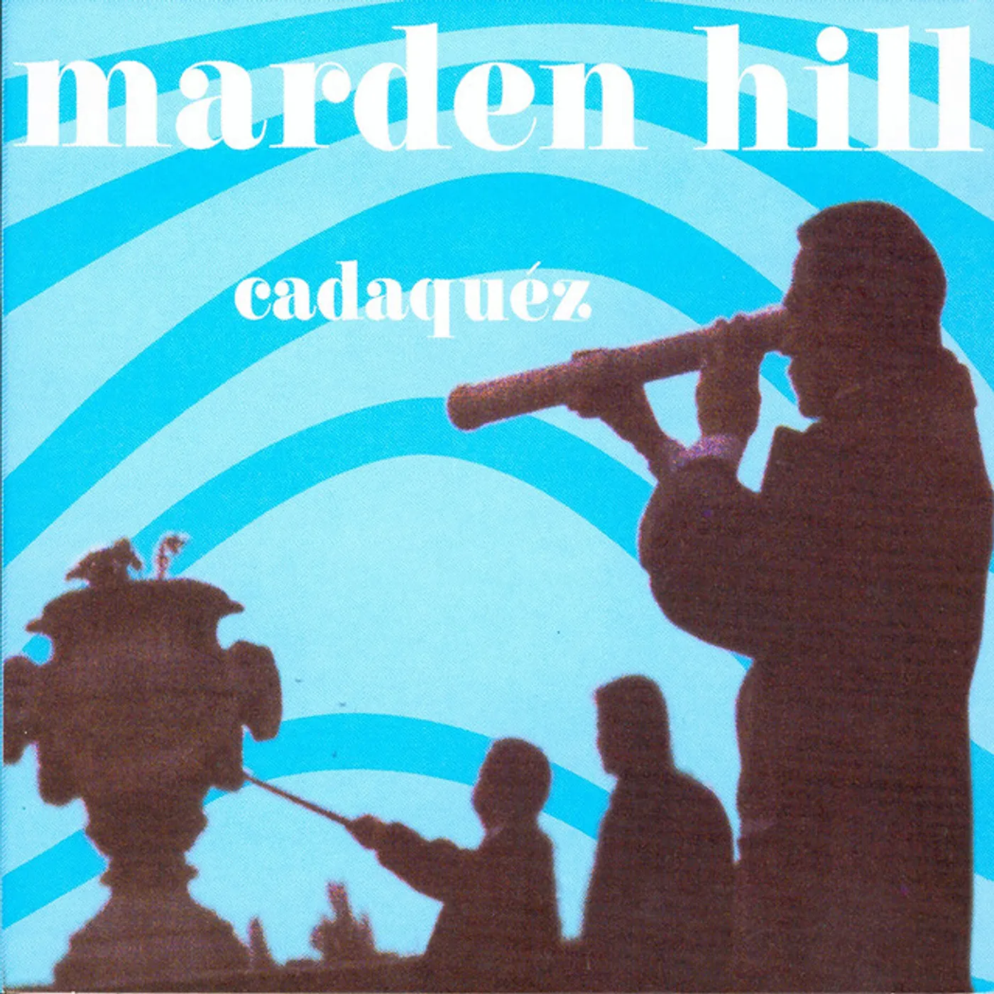 Marden Hill CADAQUEZ CD