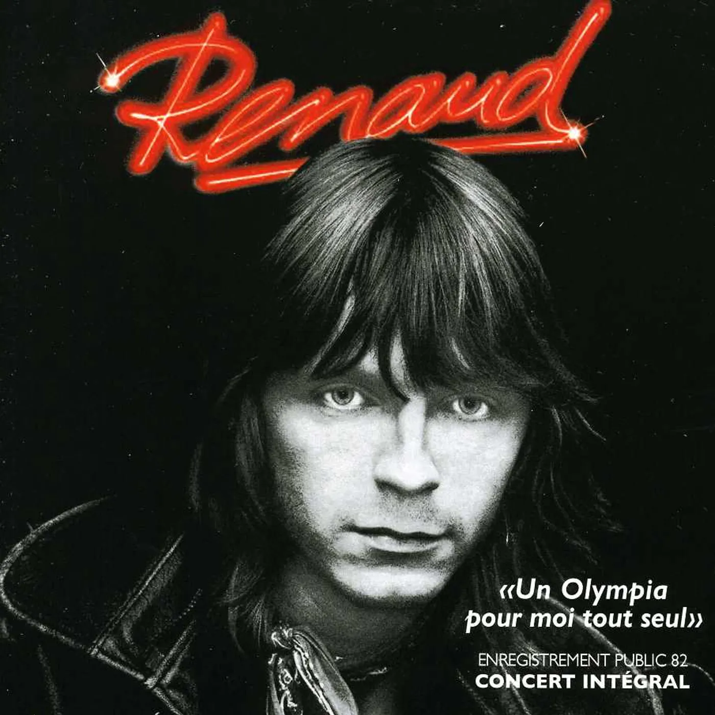 Renaud UN OLYMPIA POUR MOI TOUT SEUL CD