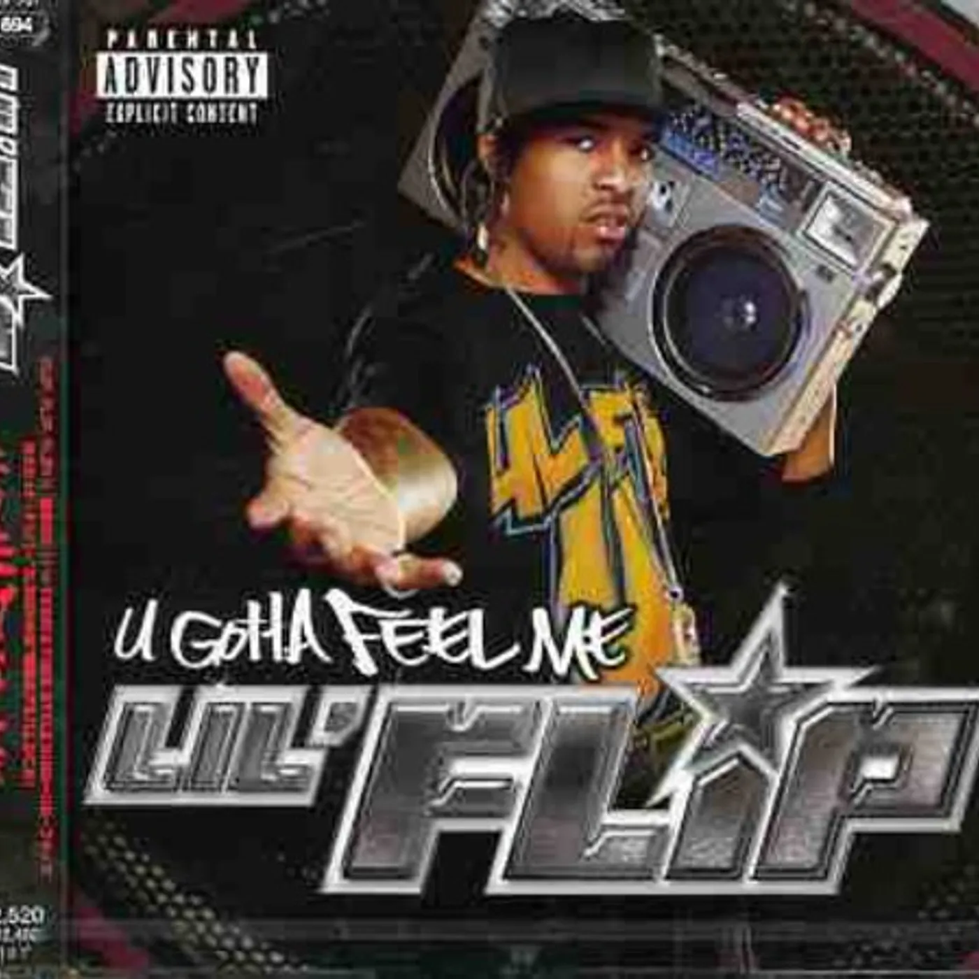 Lil' Flip U GOTTA FEEL ME CD