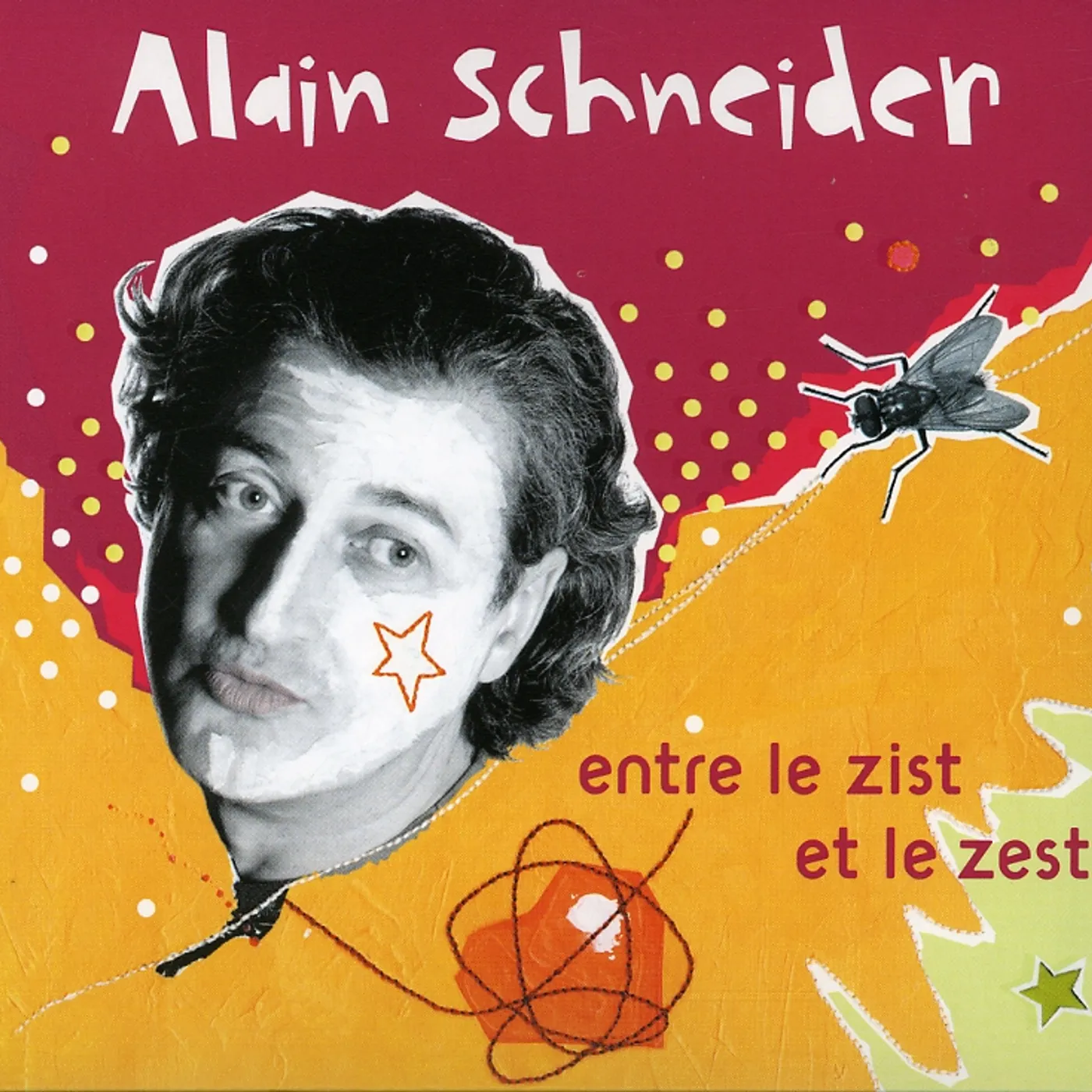 Alain Schneider ENTRE LE ZIST ET LE ZEST CD