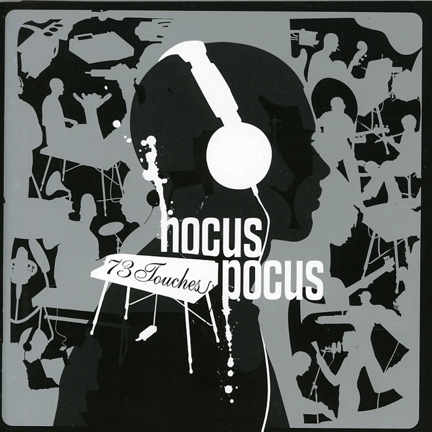Hocus Pocus 73 TOUCHES CD