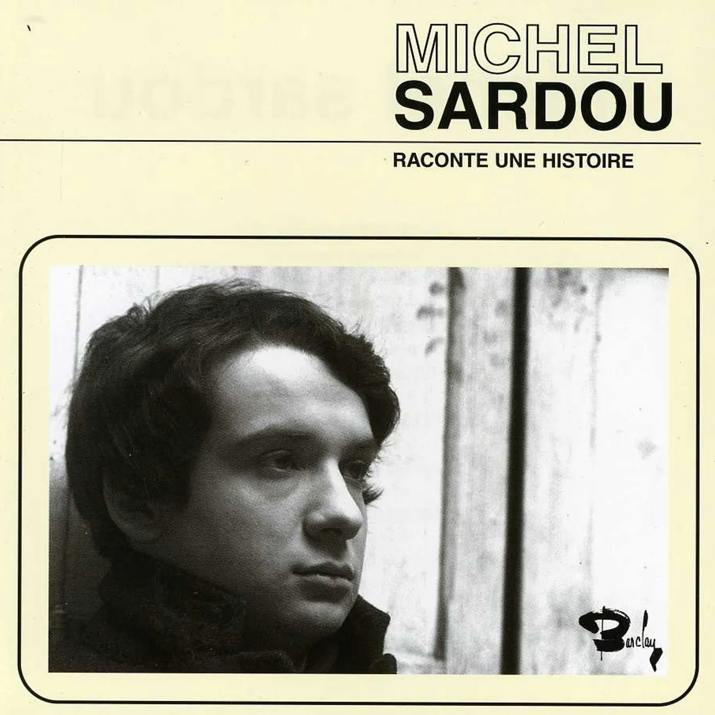 Michel Sardou RACONTE UNE HISTOIRE CD