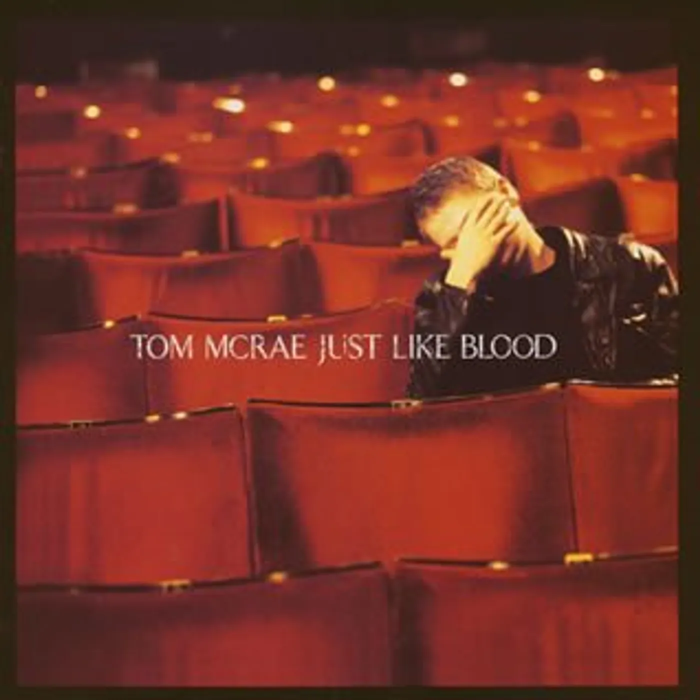 Tom McRae JUST LIKE BLOOD CD