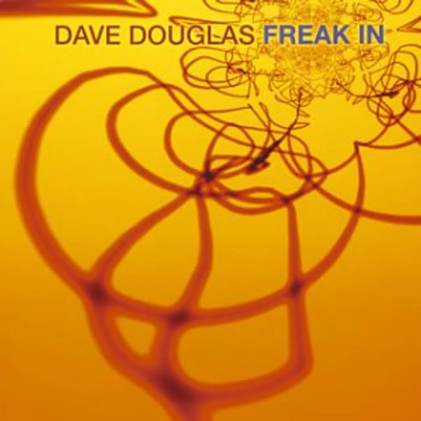 Dave Douglas FREAK IN CD