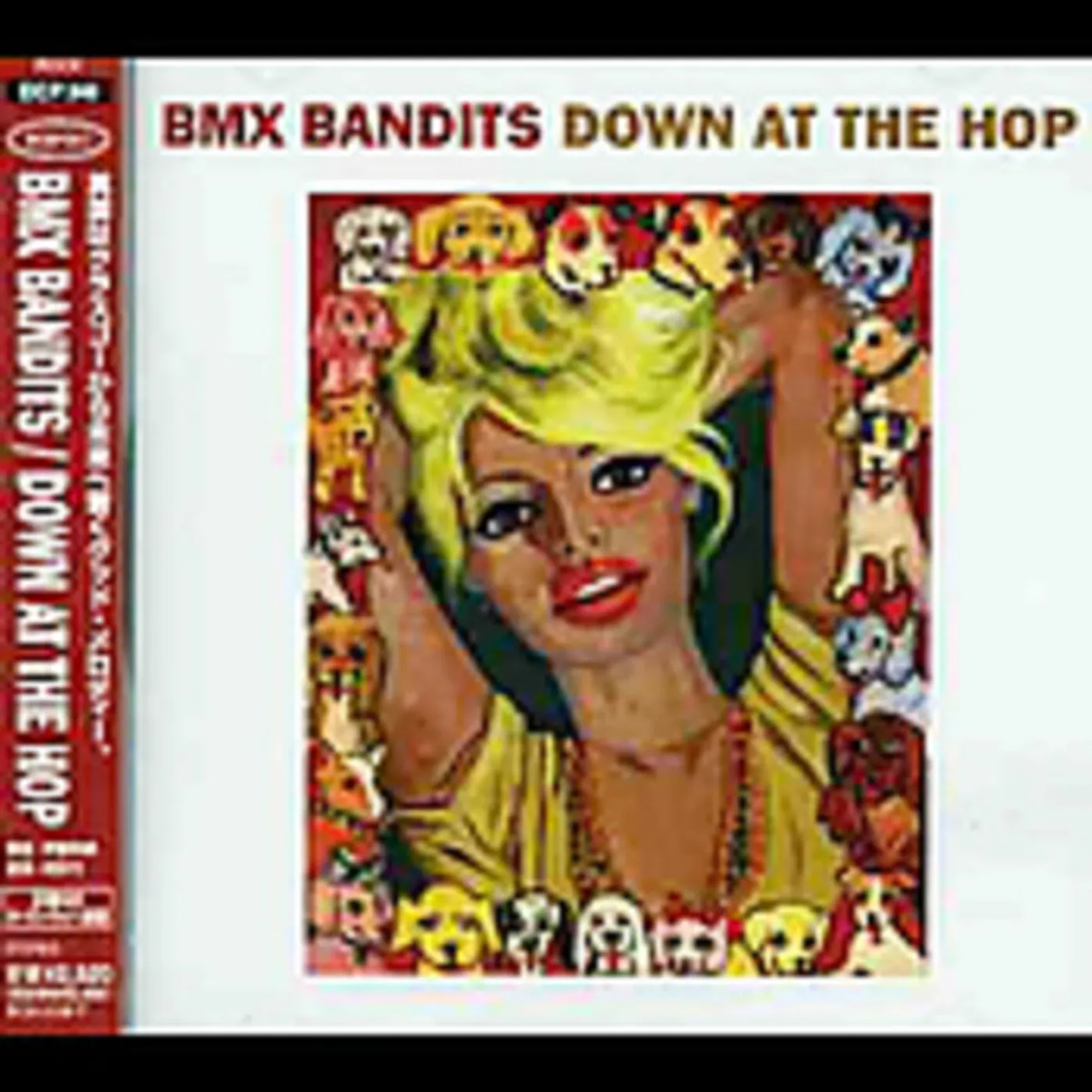BMX Bandits DOWN AT HOP CD