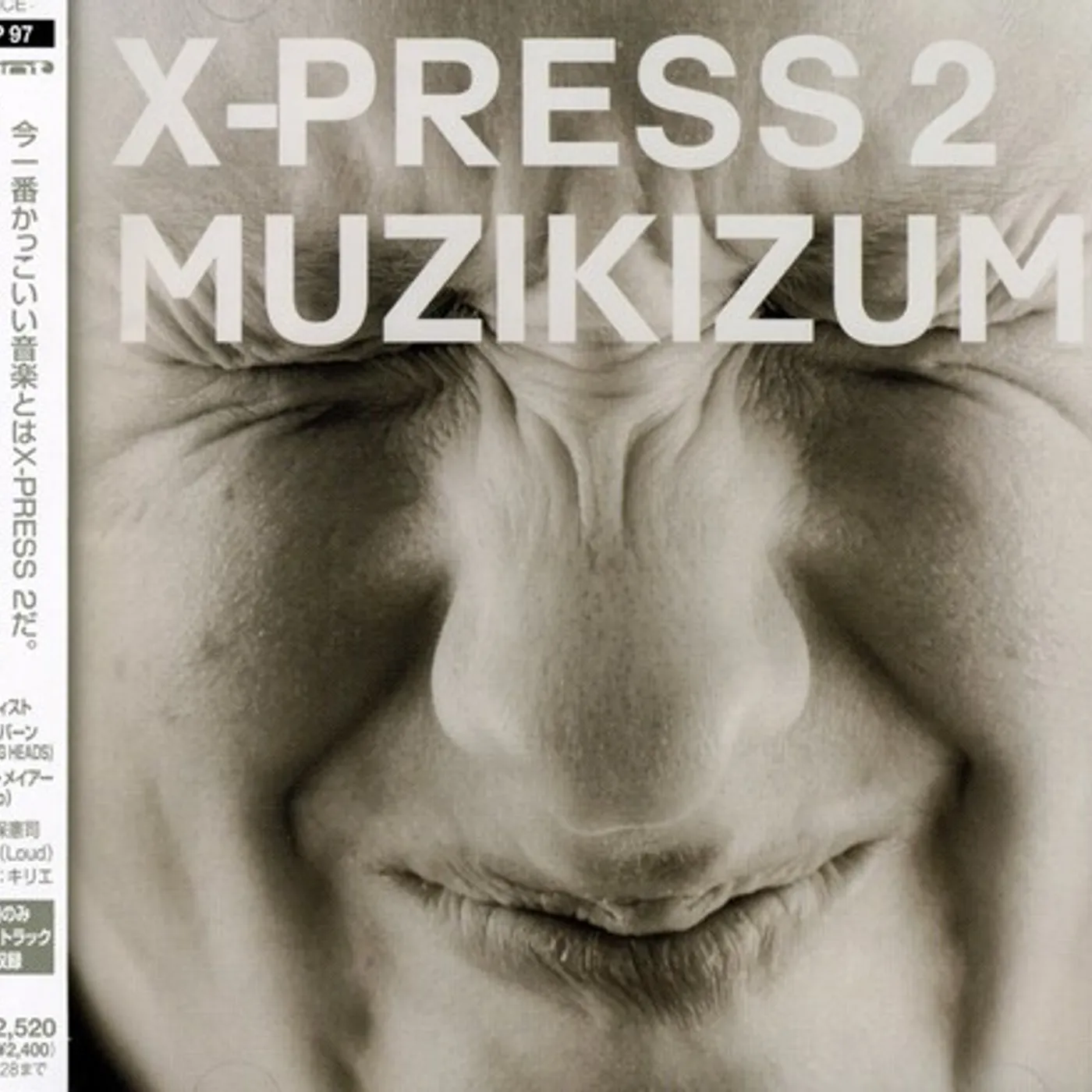 X-Press 2 MUZIKIZUM CD