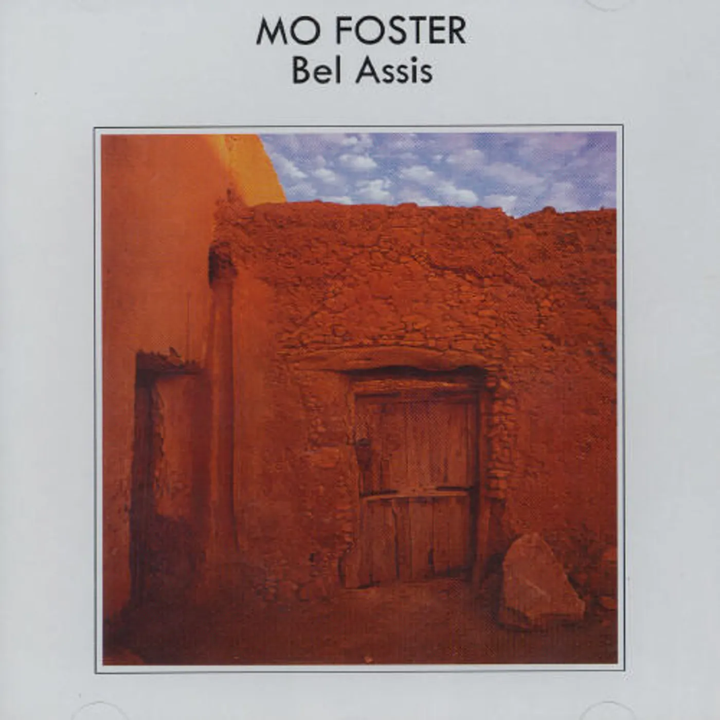 Mo Foster BEL ASSIS CD