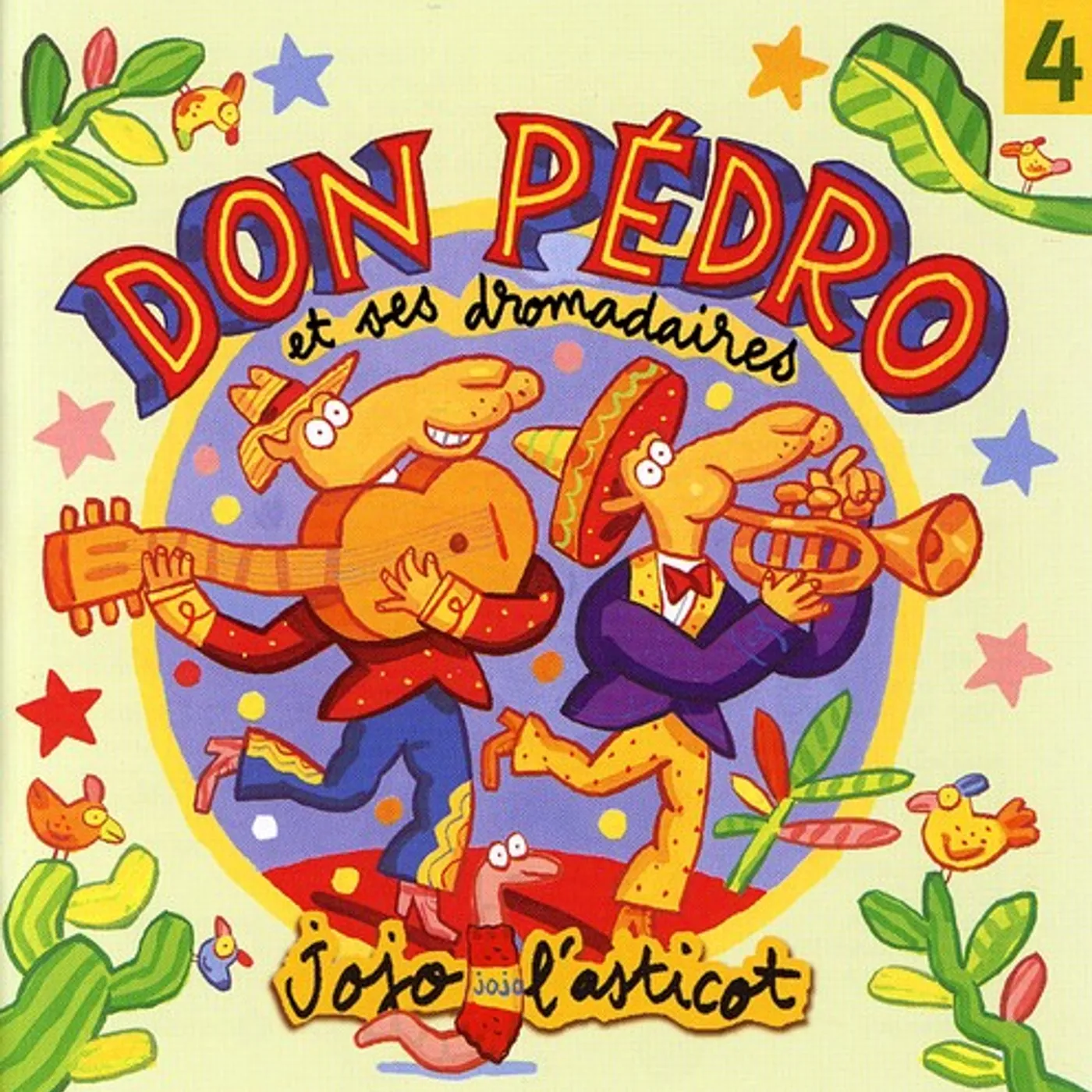 Don Pedro & Ses Dromadaires JOJO L'ASTICOT CD
