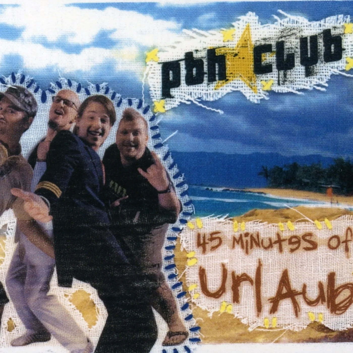 PBH Club 45 MINUTES OF URLAUB CD