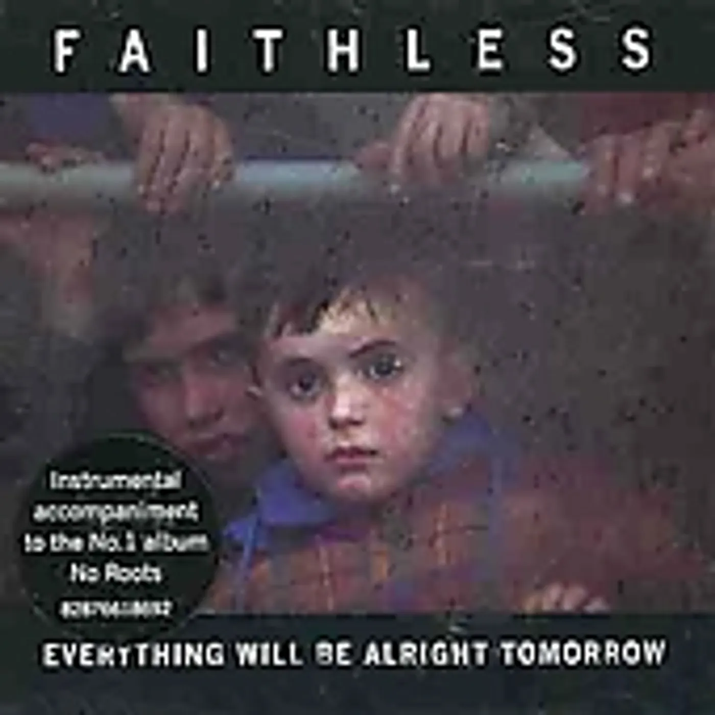 Faithless EVERYTHING WILL BE ALRIGHT TOMORROW CD