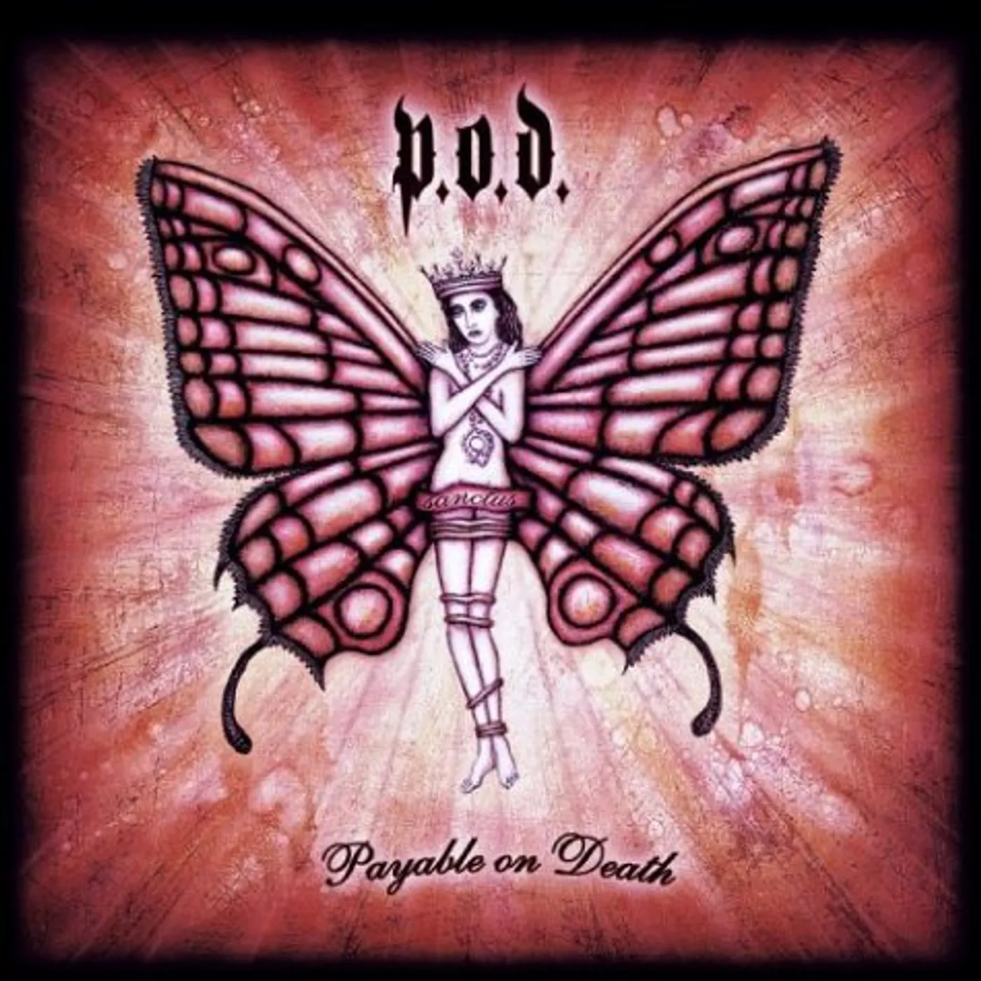 P.O.D. PAYABLE ON DEATH CD