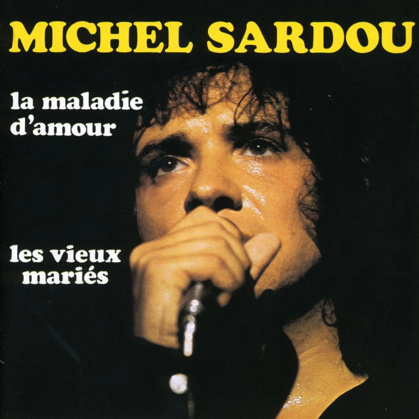Michel Sardou LA MALADIE D'AMOUR CD