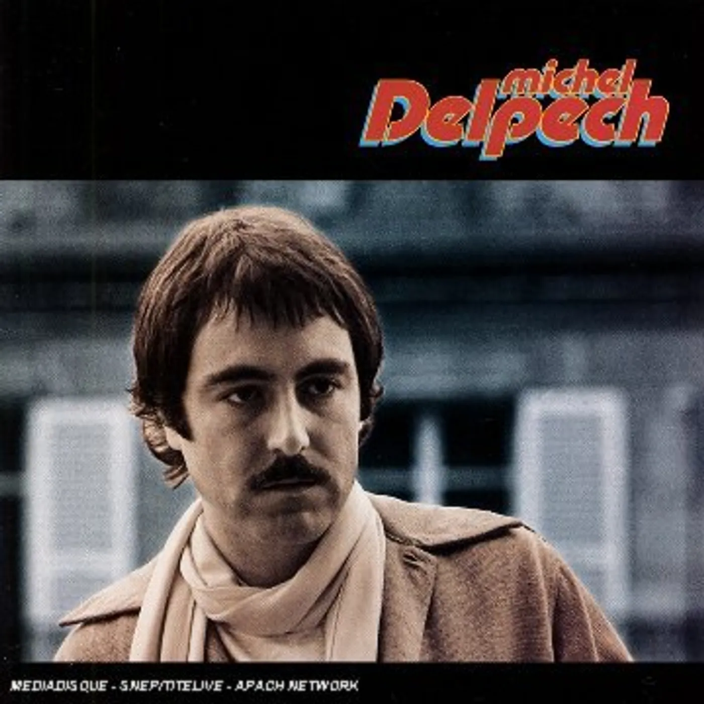 Michel Delpech QUAND J'ETAIS CHANTEUR CD
