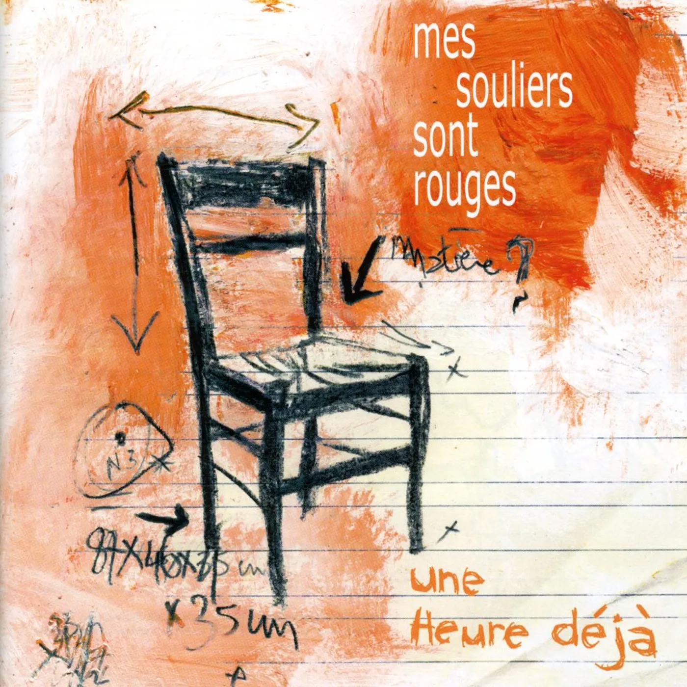 Mes Souliers Sont Rouges UNE HEURE DEJA CD