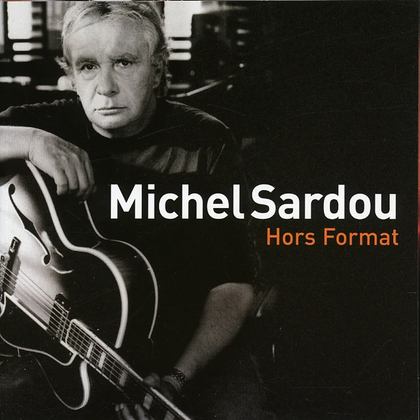 Michel Sardou HORS FORMAT CD