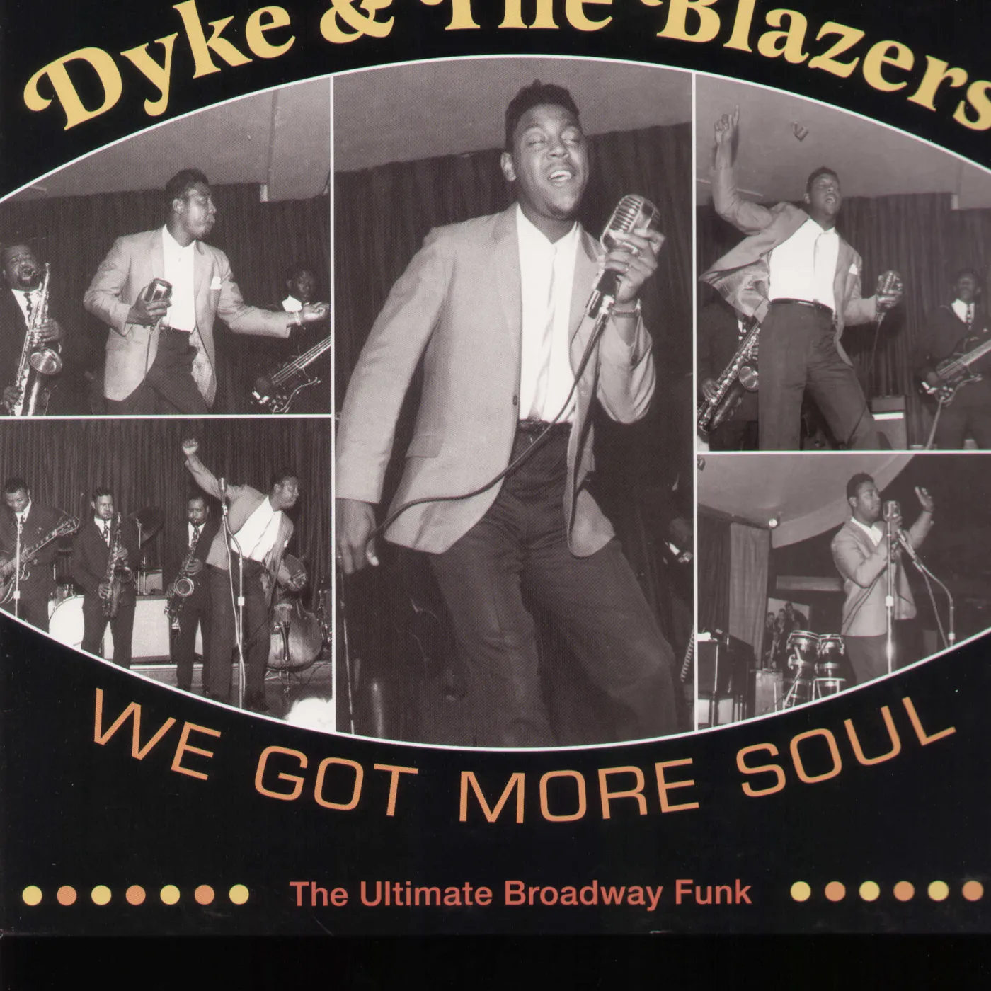 Dyke & The Blazers WE GOT MORE SOUL Vinyl Record