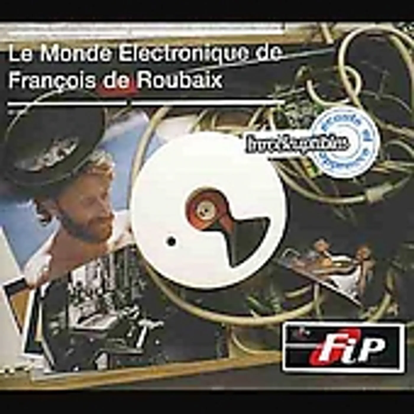 François de Roubaix MONDE ELECTRONIQUE DE FRANCOIS ROUBAIX CD