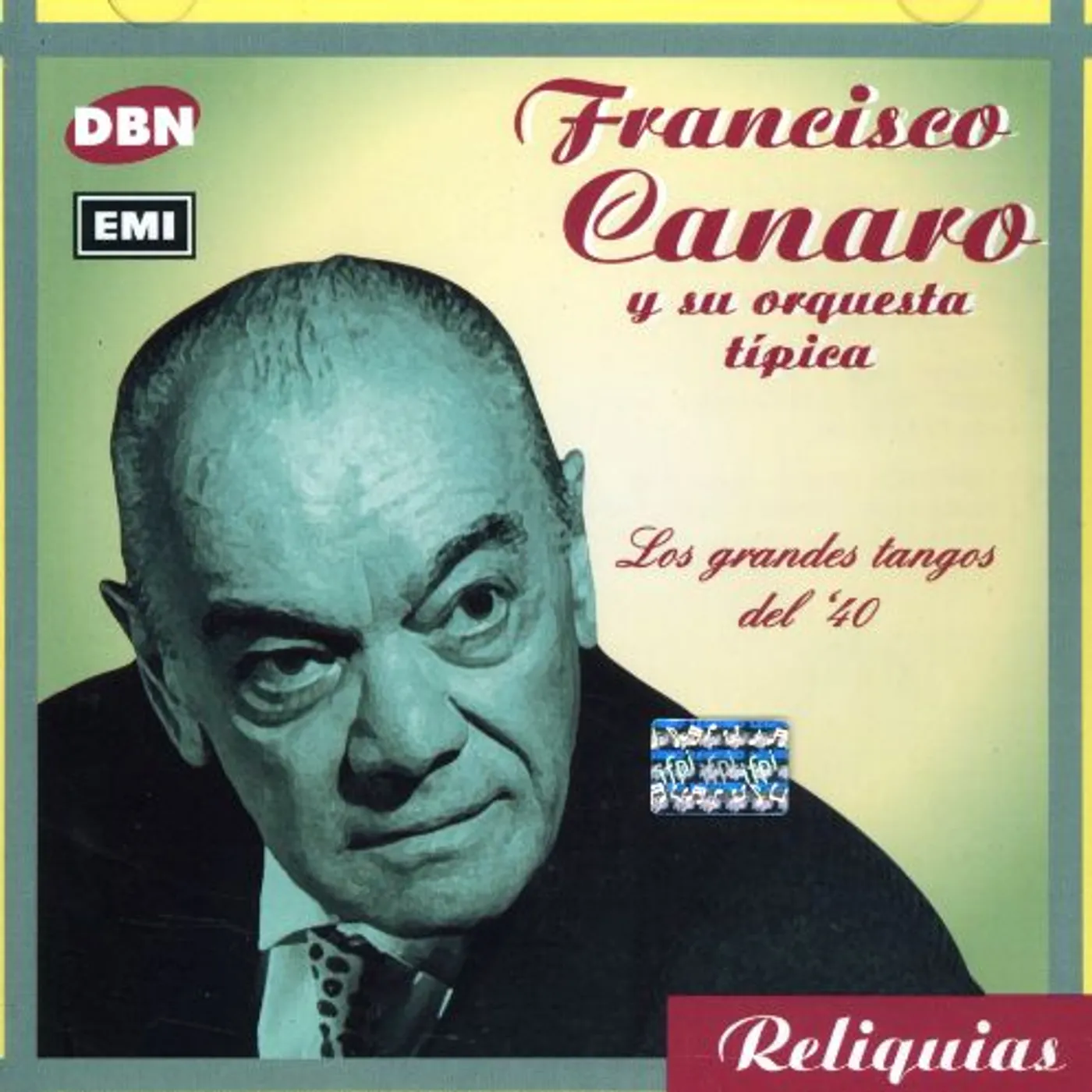 Francisco Canaro LOS GRANDES TANGOS DEL 40 CD