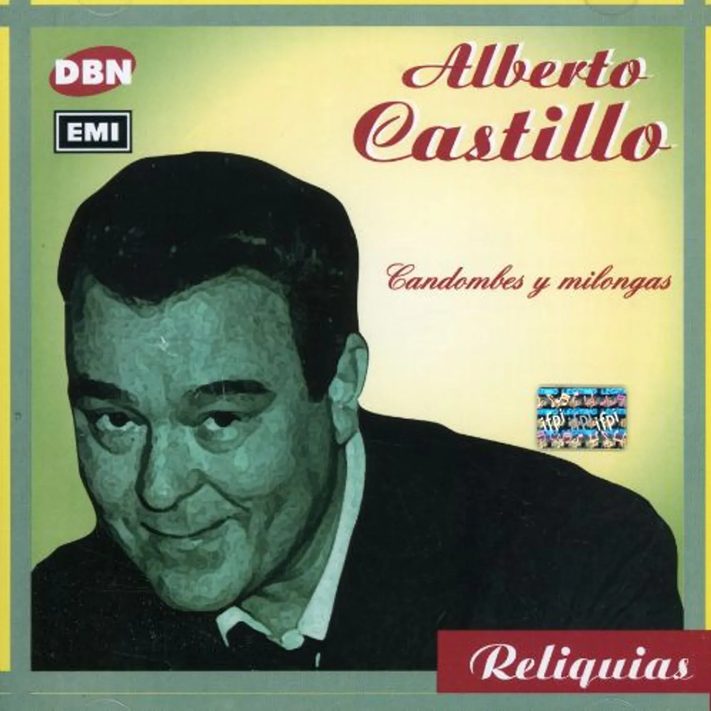 Alberto Castillo CANDOMBES Y MILONGAS CD