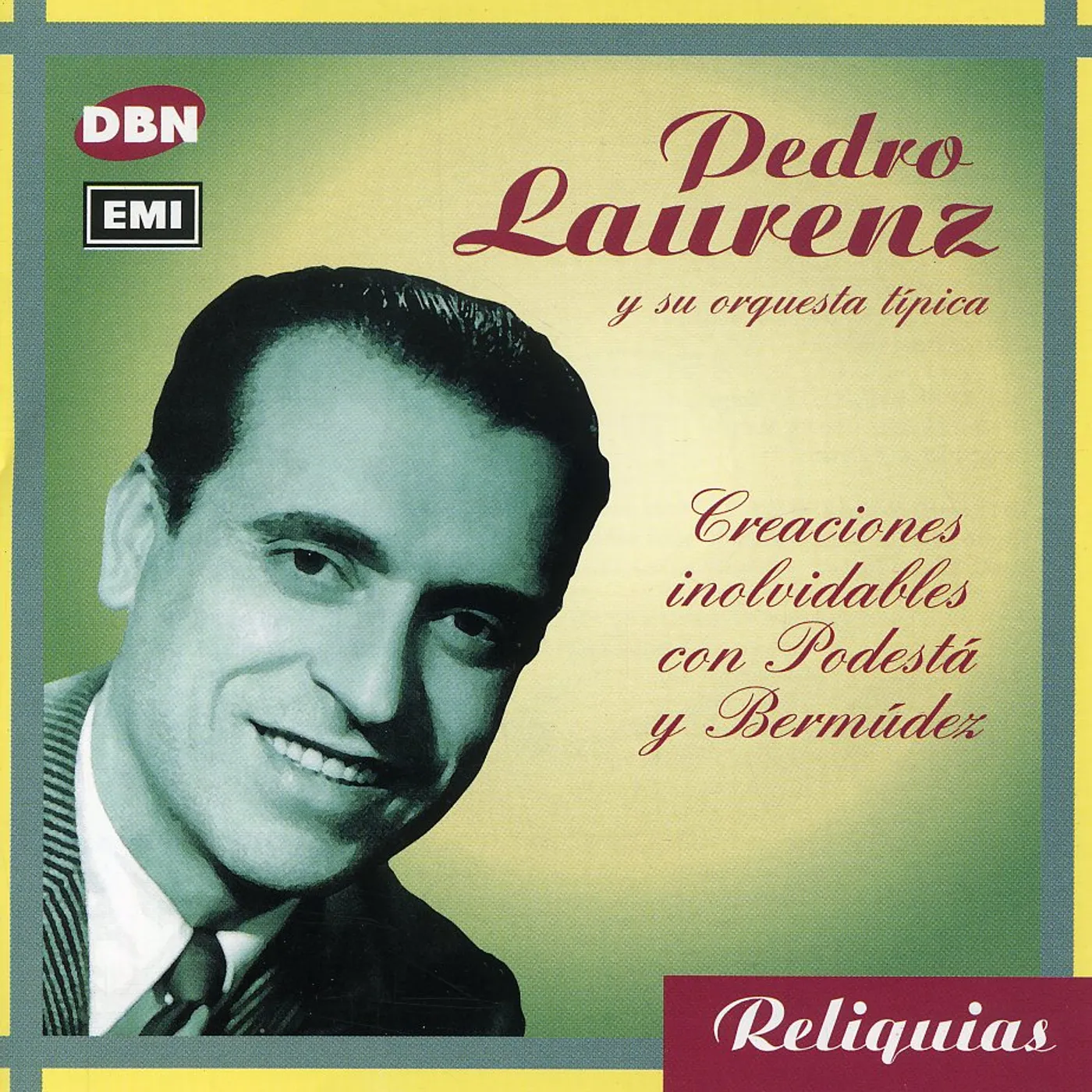 Pedro Laurenz CREACIONES INOLVIDABLES CON PO CD