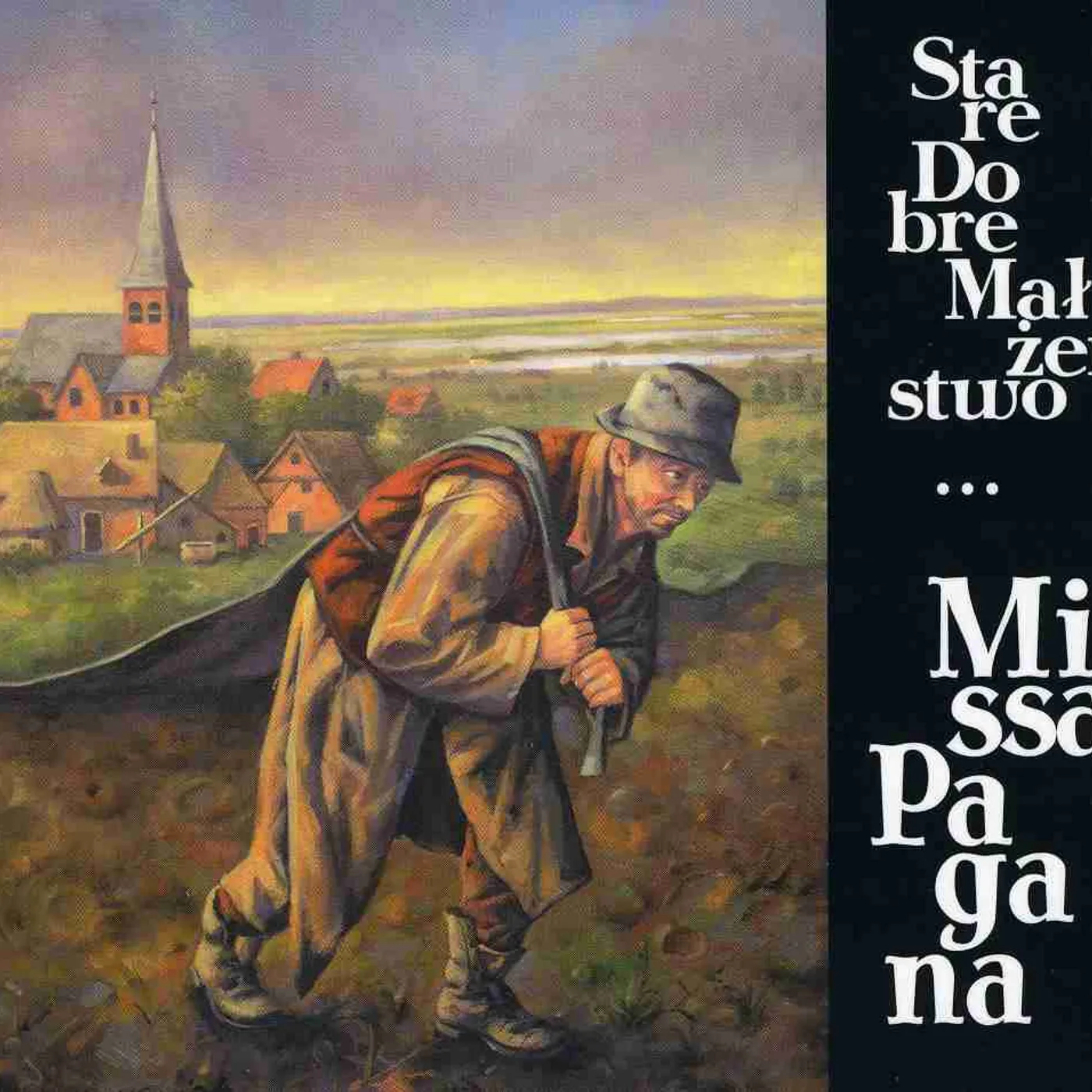Stare Dobre Malzenstwo MISSA PAGANA CD