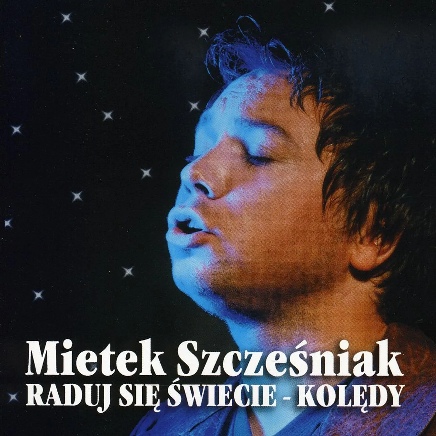 Mietek Szczesniak RADUJ SIE SWIECIE - KOLEDY CD