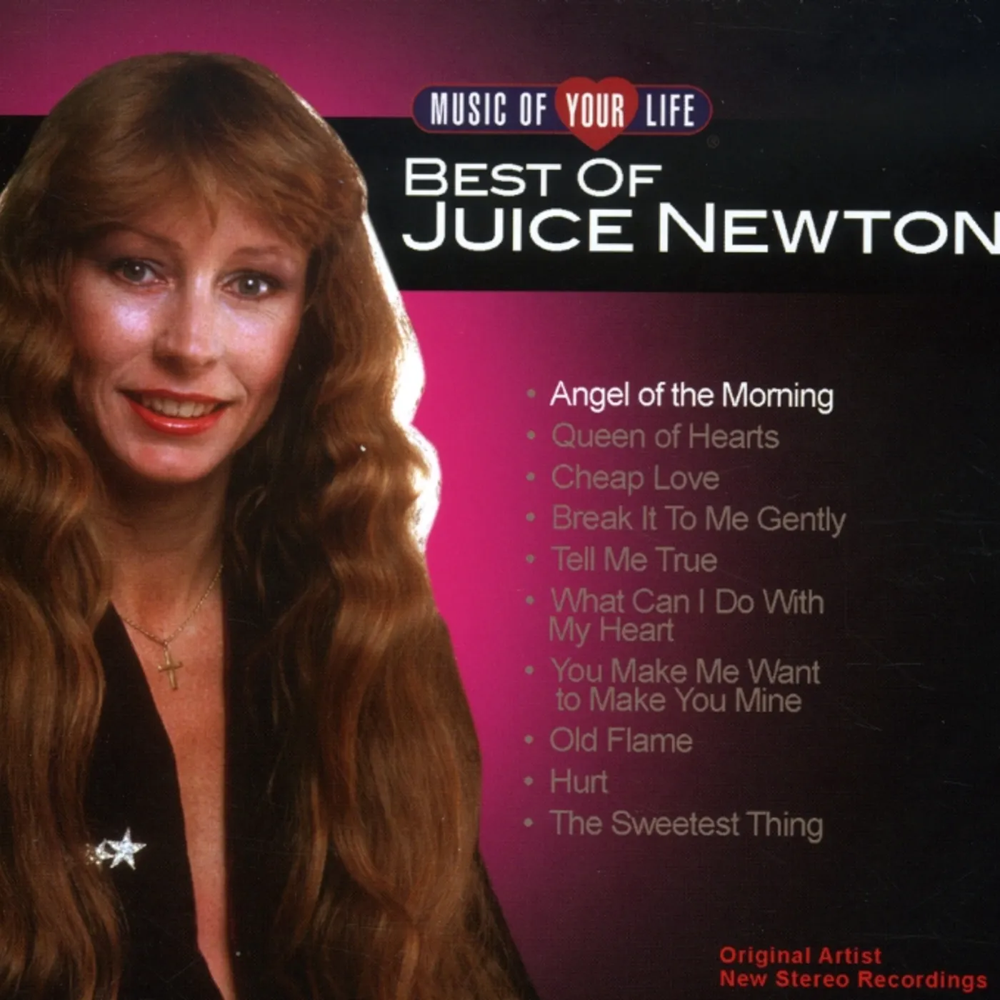 MUSIC OF YOUR LIFE: BEST OF JUICE NEWTON CD