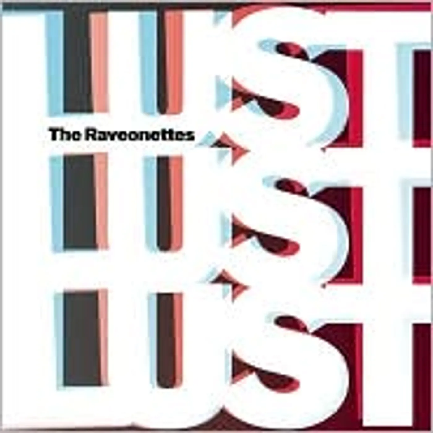 The Raveonettes LUST LUST LUST CD