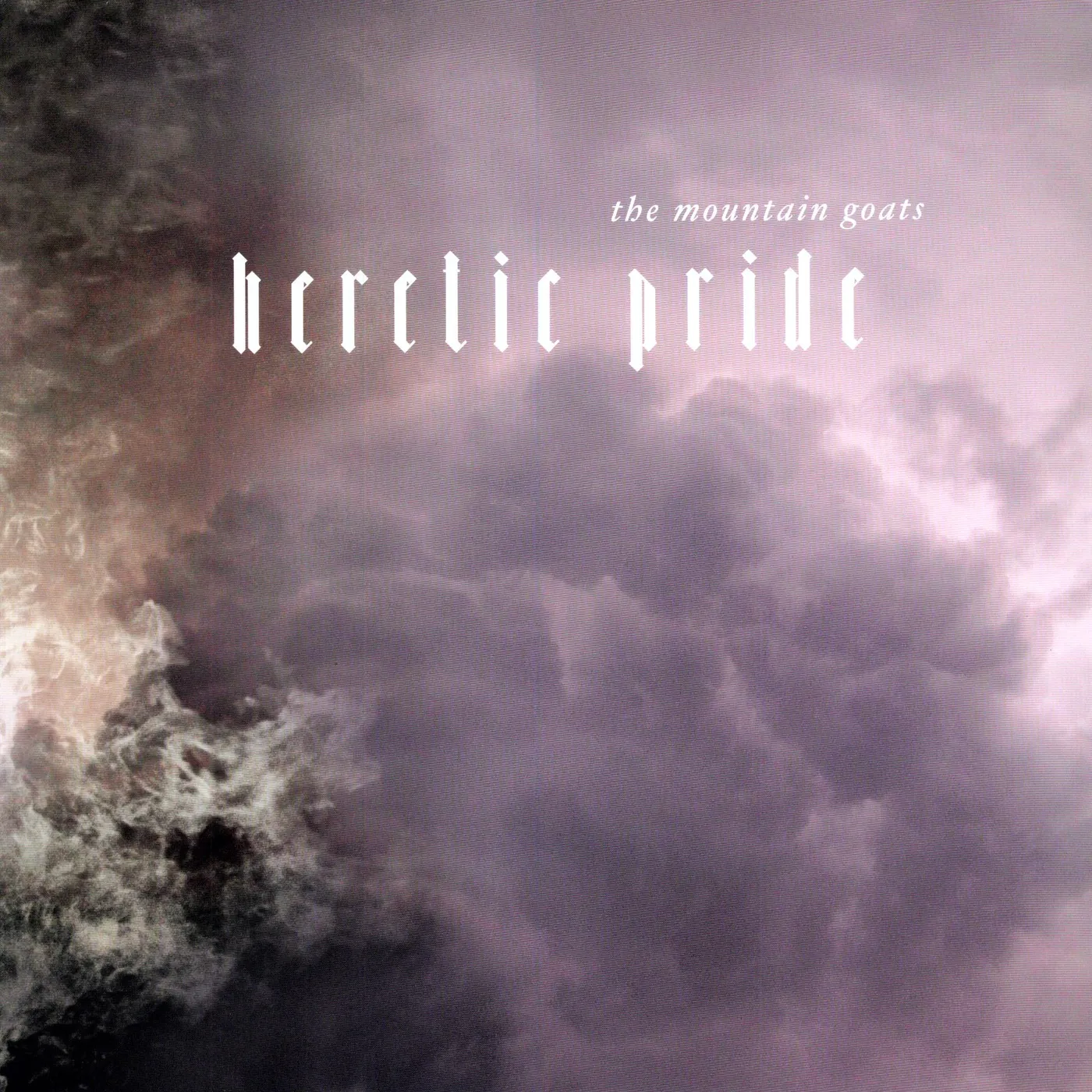 The Mountain Goats Heretic Pride Vinyl Record