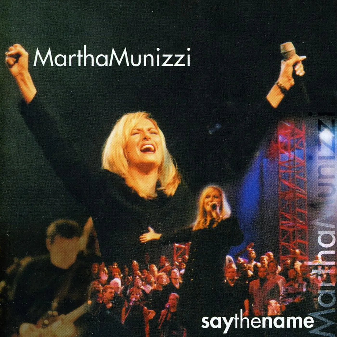 Martha Munizzi SAY THE NAME CD