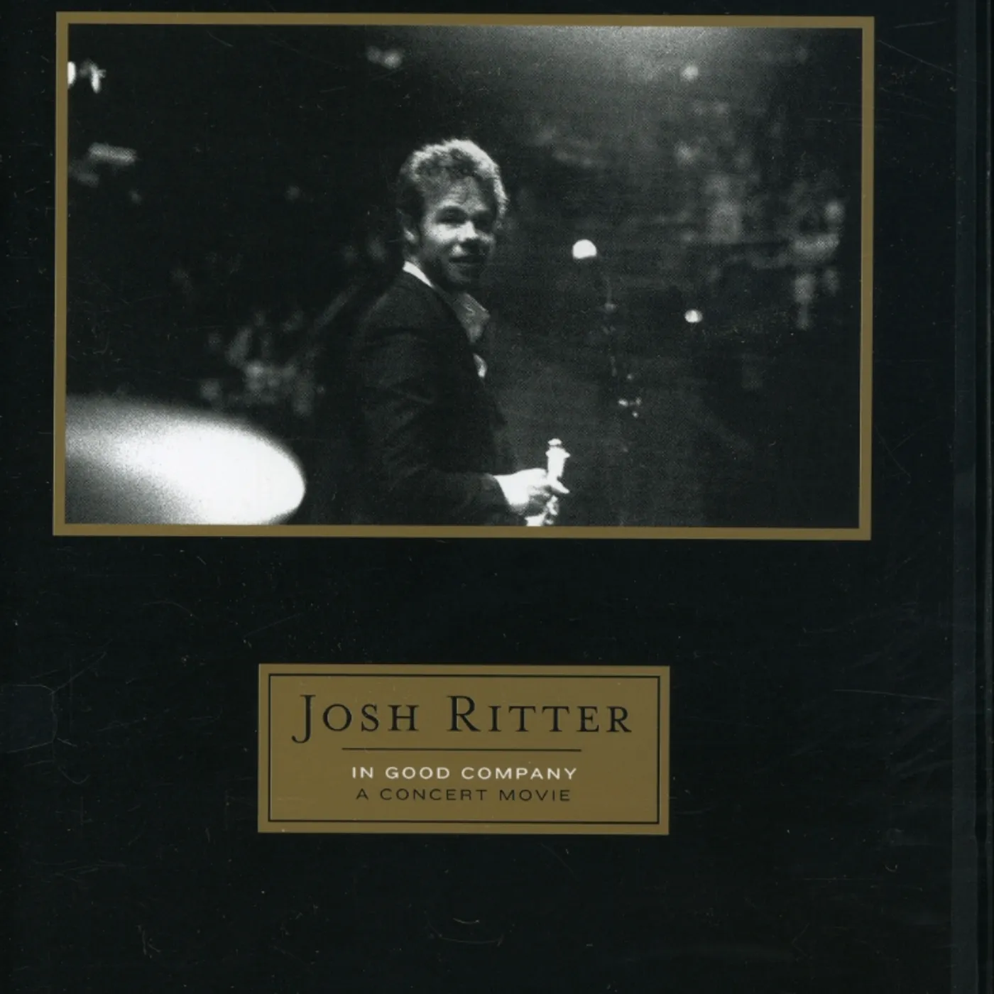 Josh Ritter IN GOOD COMPANY DVD