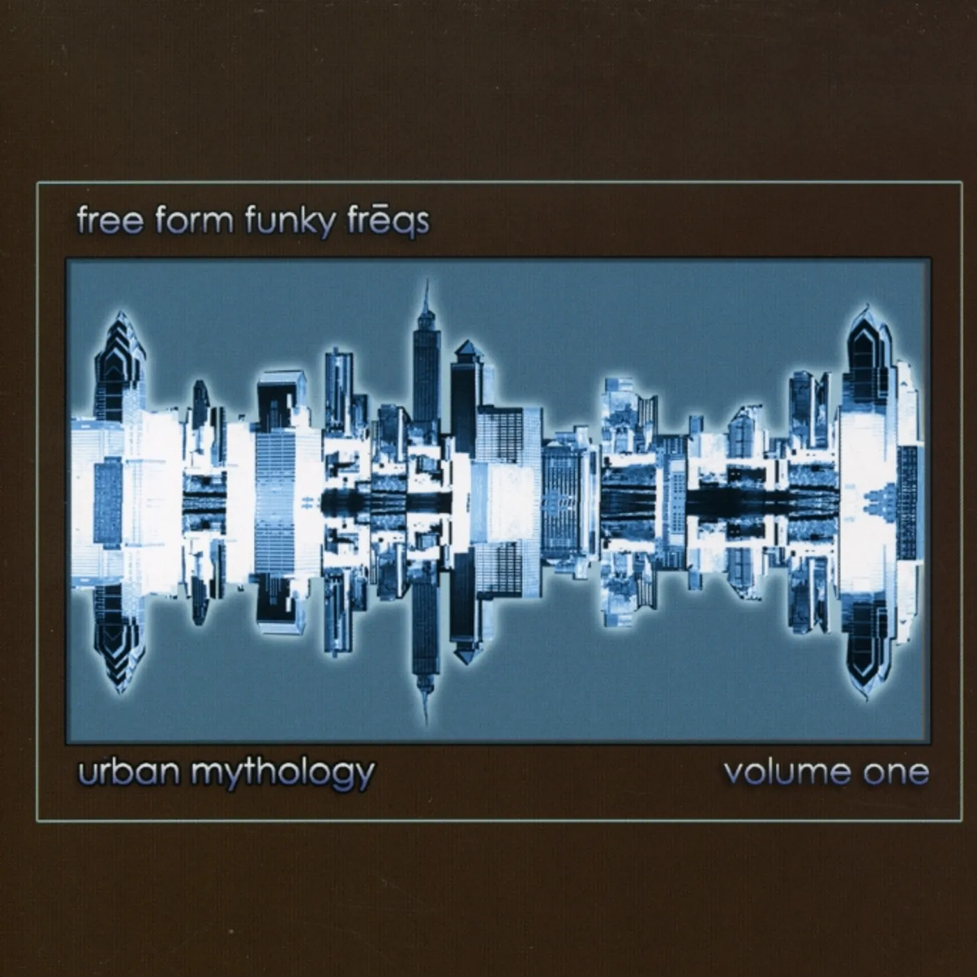 Free Form Funky Freqs URBAN MYTHOLOGY 1 CD