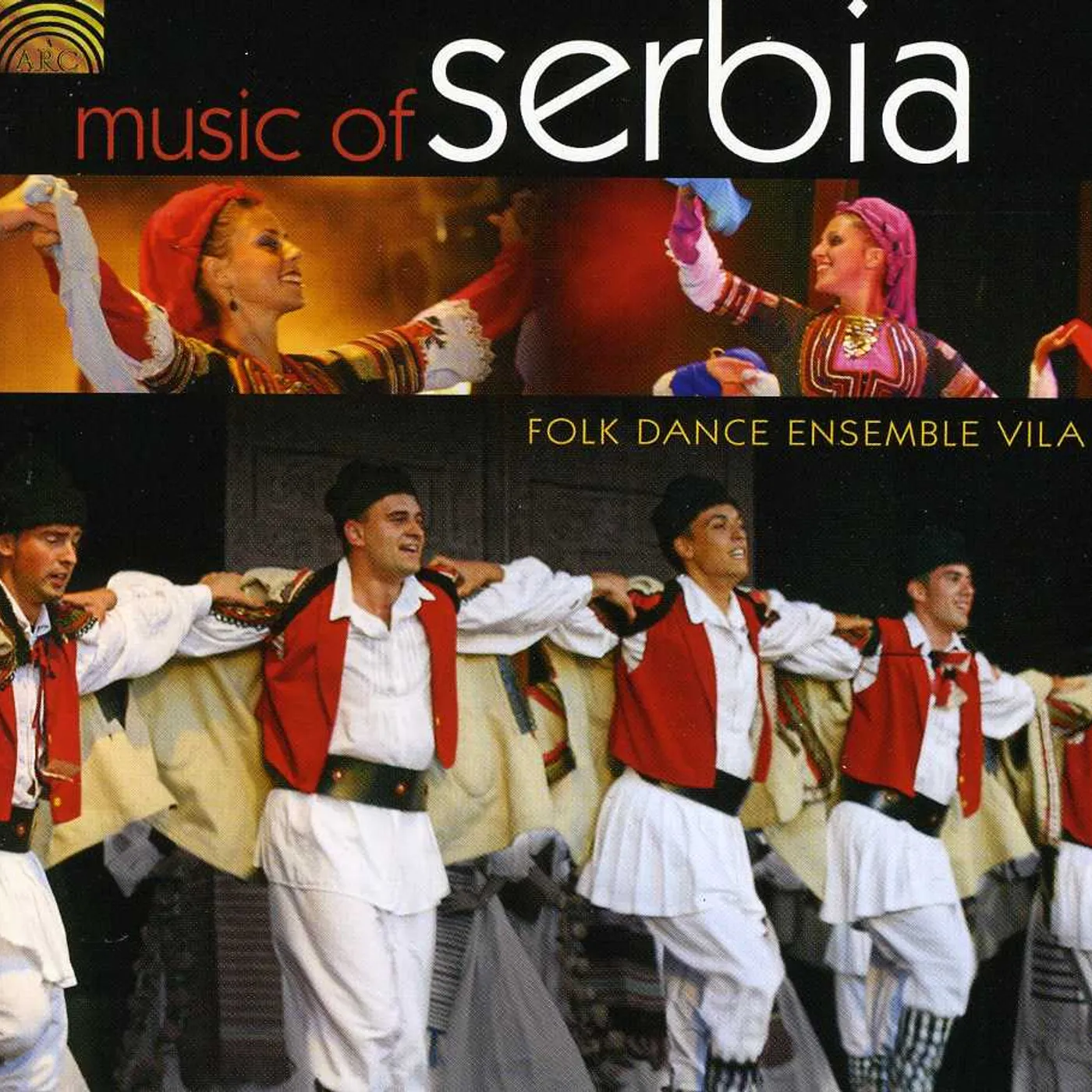 Folk Dance Ensemble Vila MUSIC OF SERBIA CD