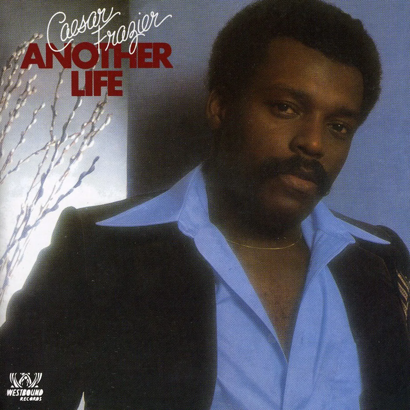 Caesar Frazier ANOTHER LIFE PLUS CD