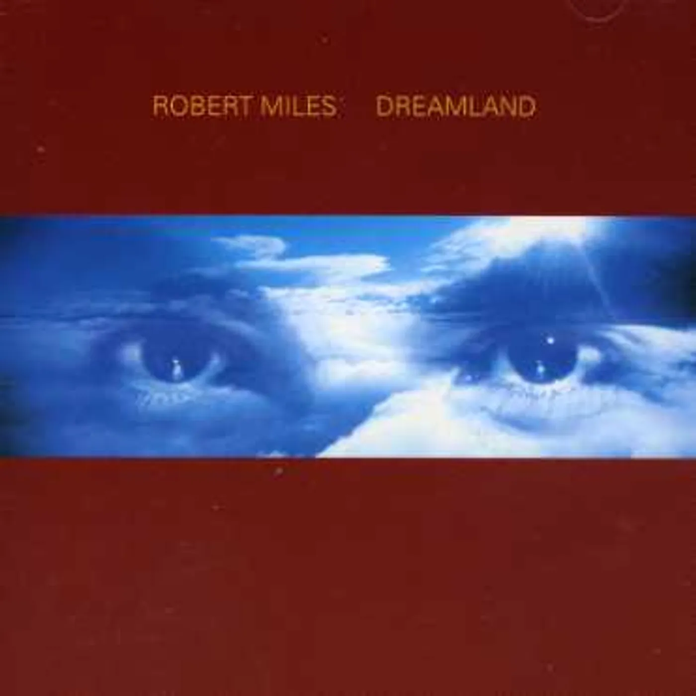 Robert Miles DREAMLAND INCL. ONE & ONE CD