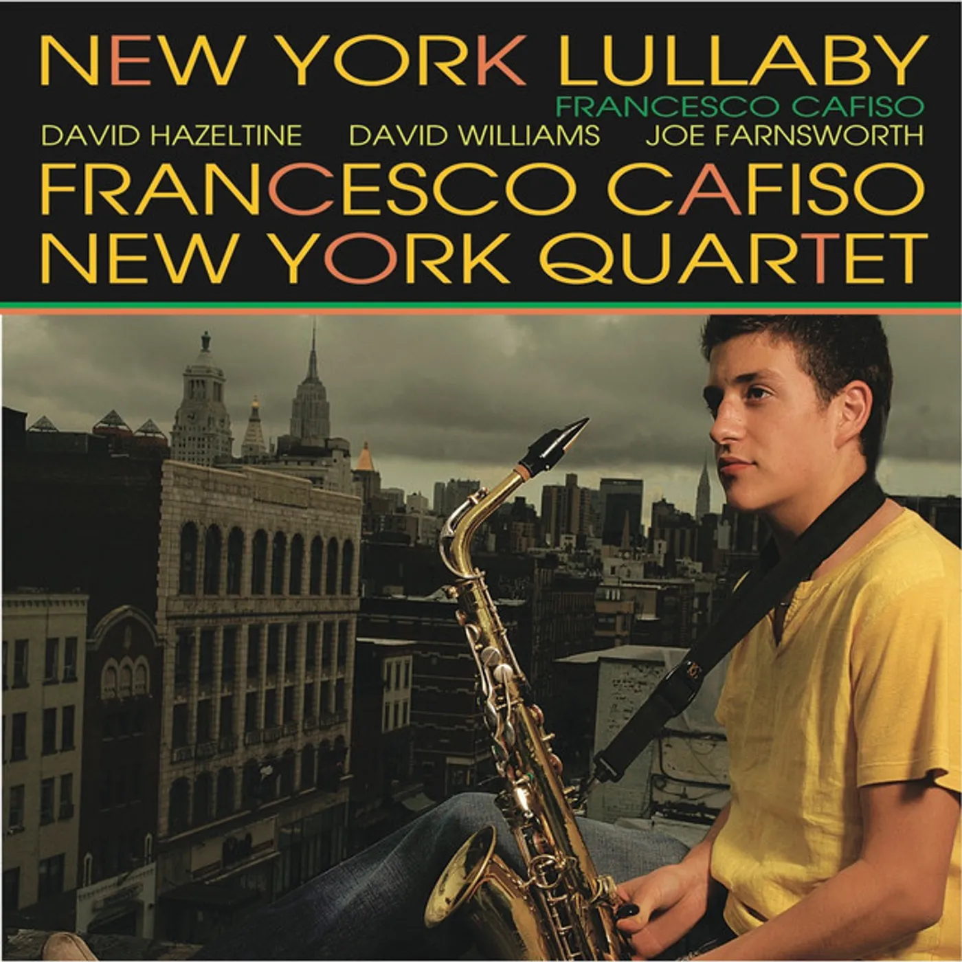 Francesco Cafiso New York Quartet NEW YORK LILLABY Vinyl Record