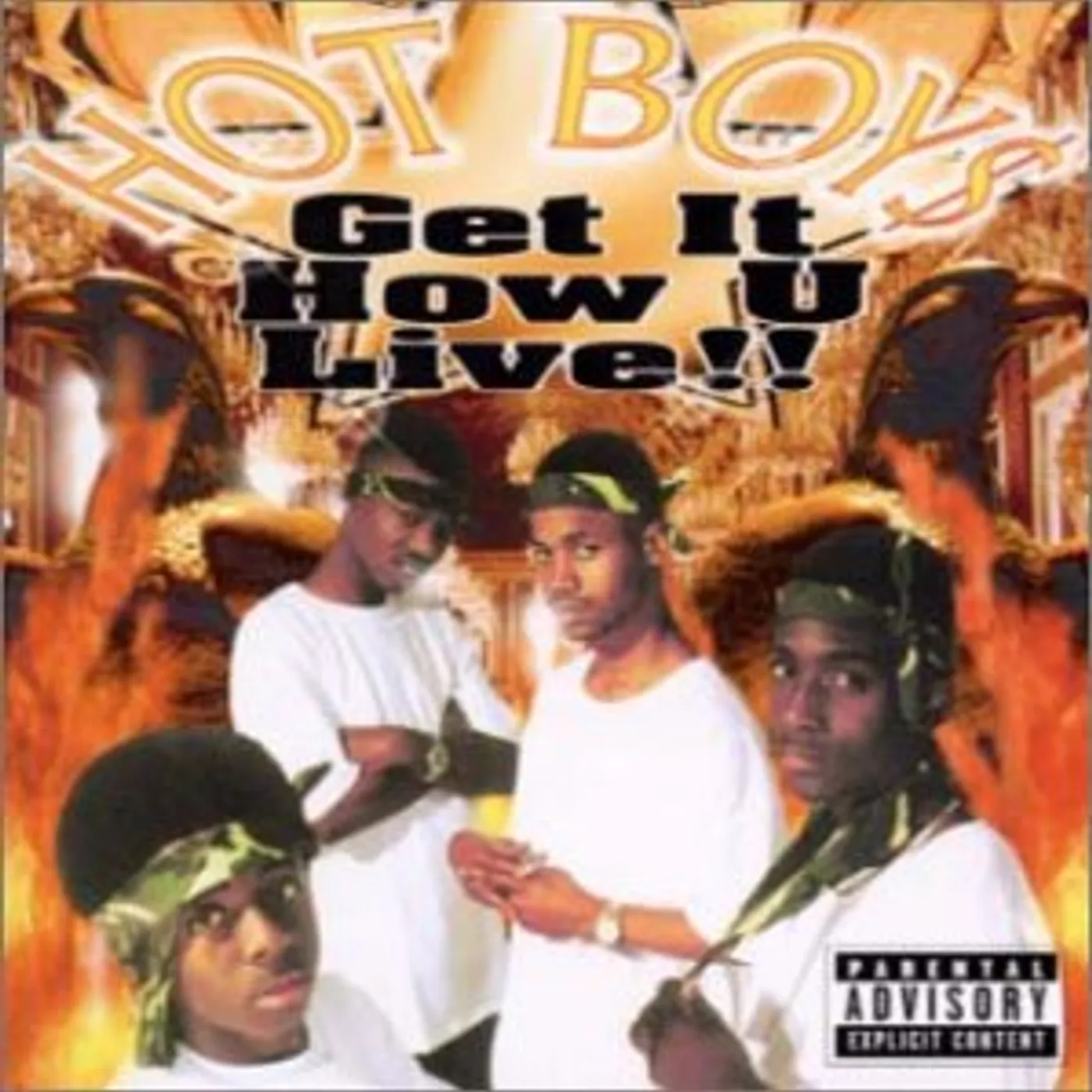 Hot Boys GET IT HOW YOU LIVE CD