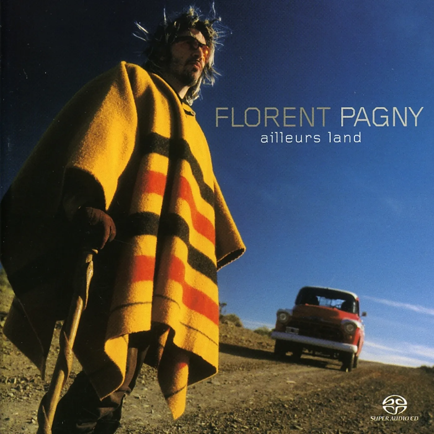 Florent Pagny AILLEURS LAND Super Audio CD