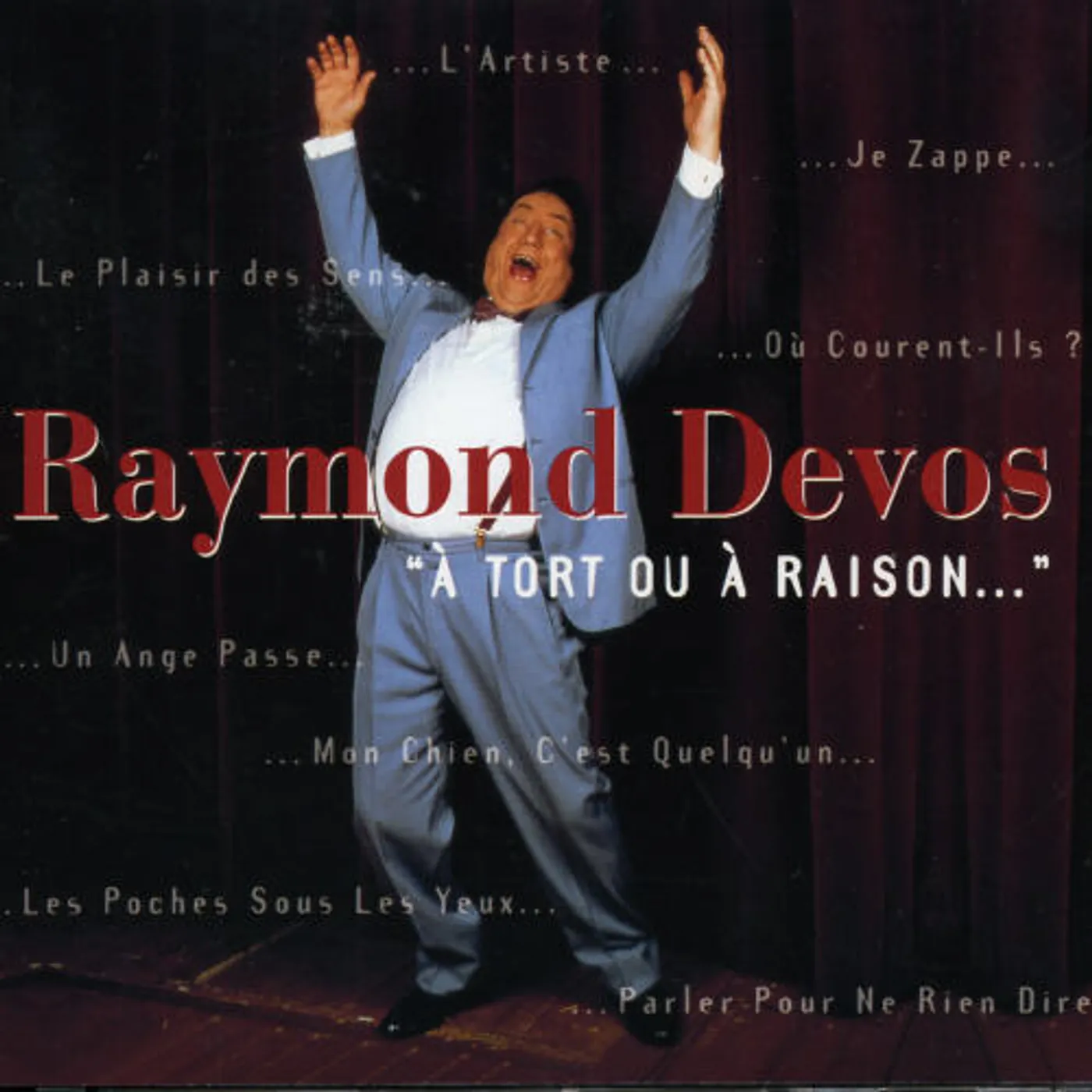 Raymond Devos TORT OU RAISON CD