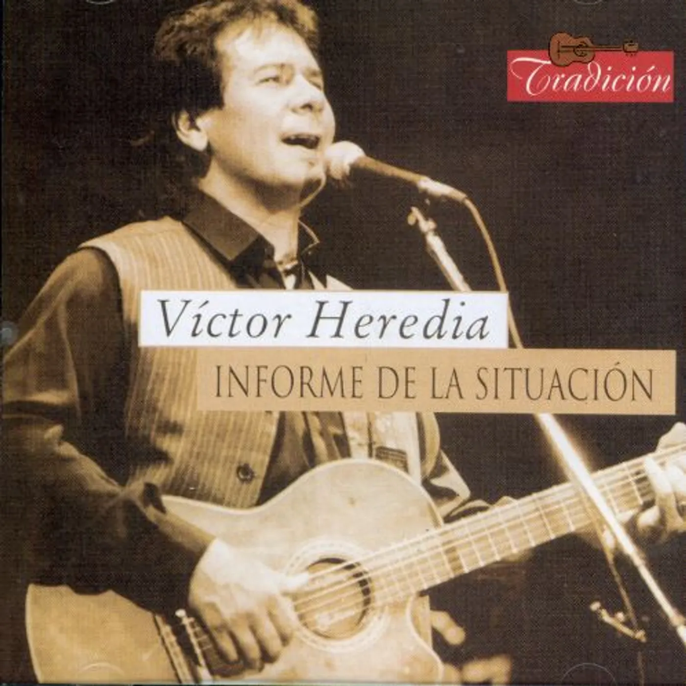 Victor Heredia INFORME DE LA SITUACION CD