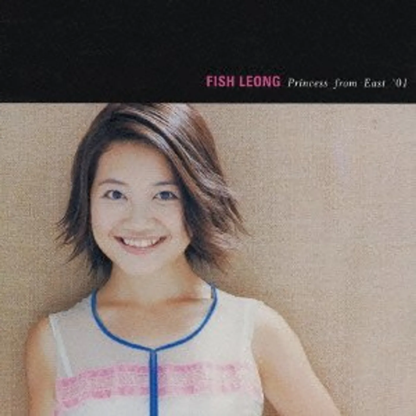 Fish Leong PRINCESS FROM EAST '01 CD