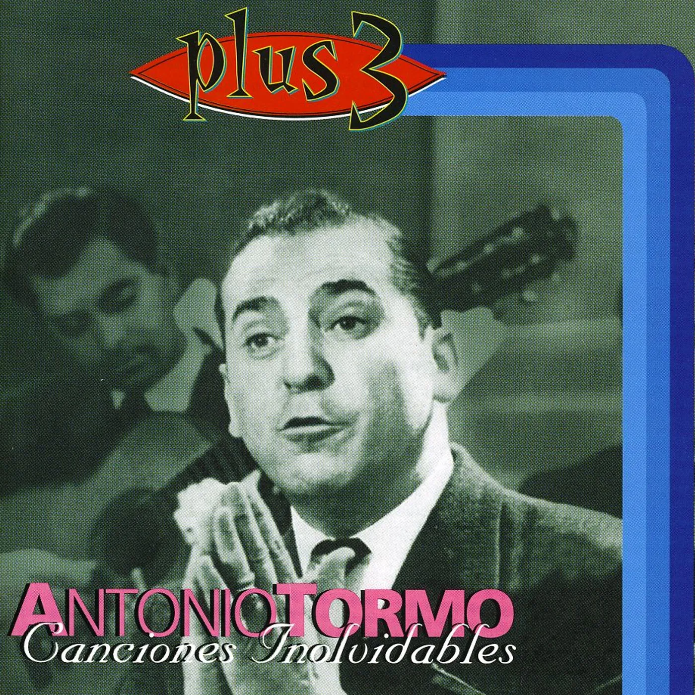 Antonio Tormo CANCIONES INOLVIDABLES CD