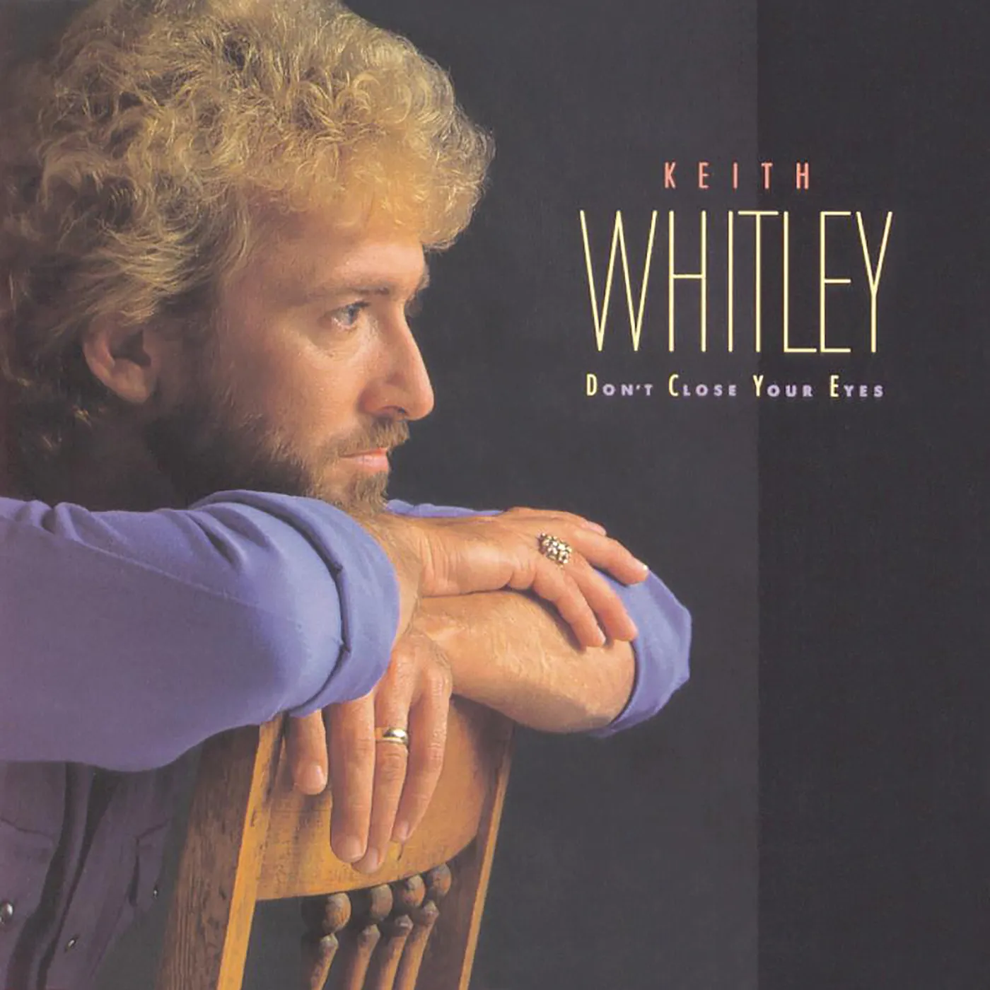 Keith Whitley DON'T CLOSE YOUR EYES CD