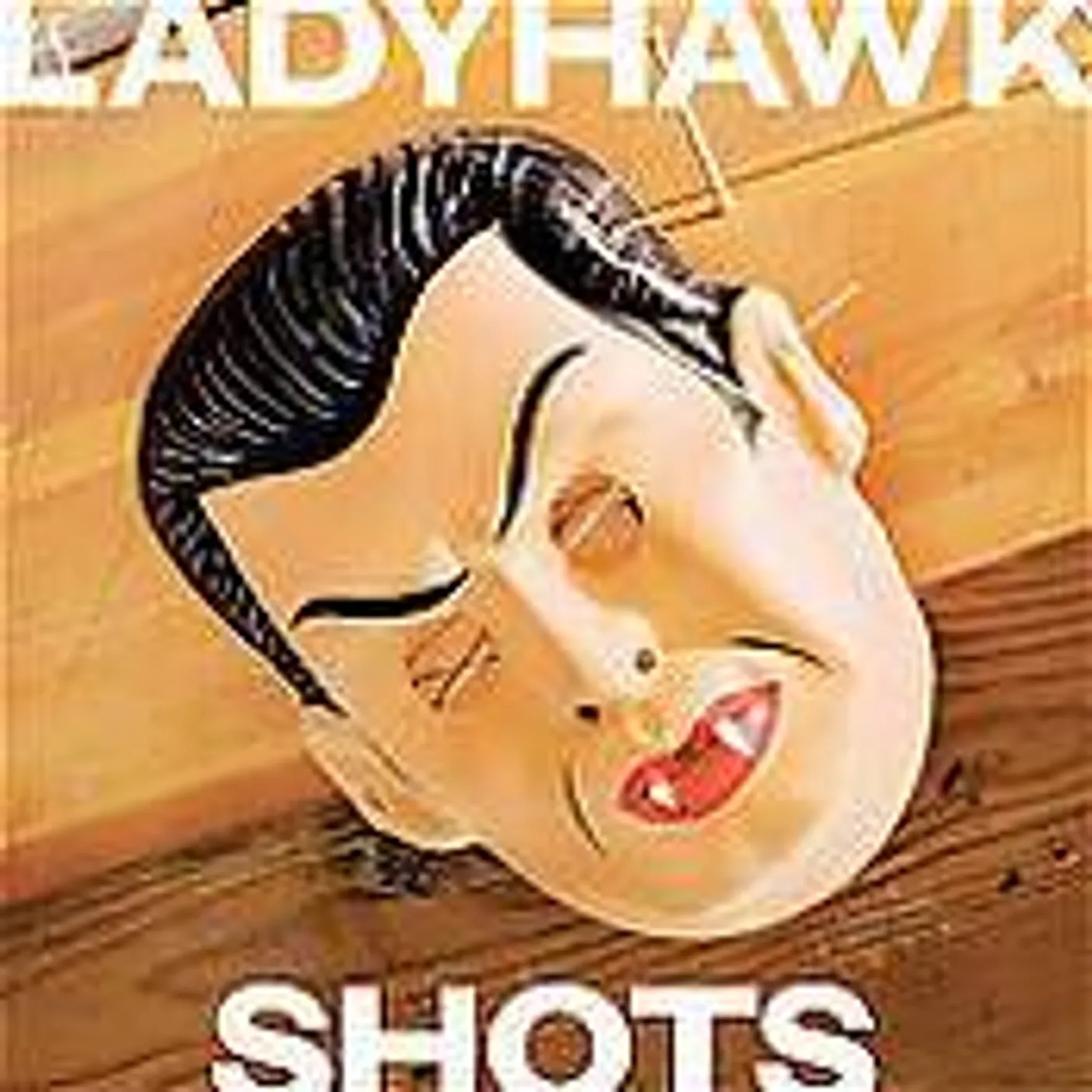 Ladyhawk SHOTS CD